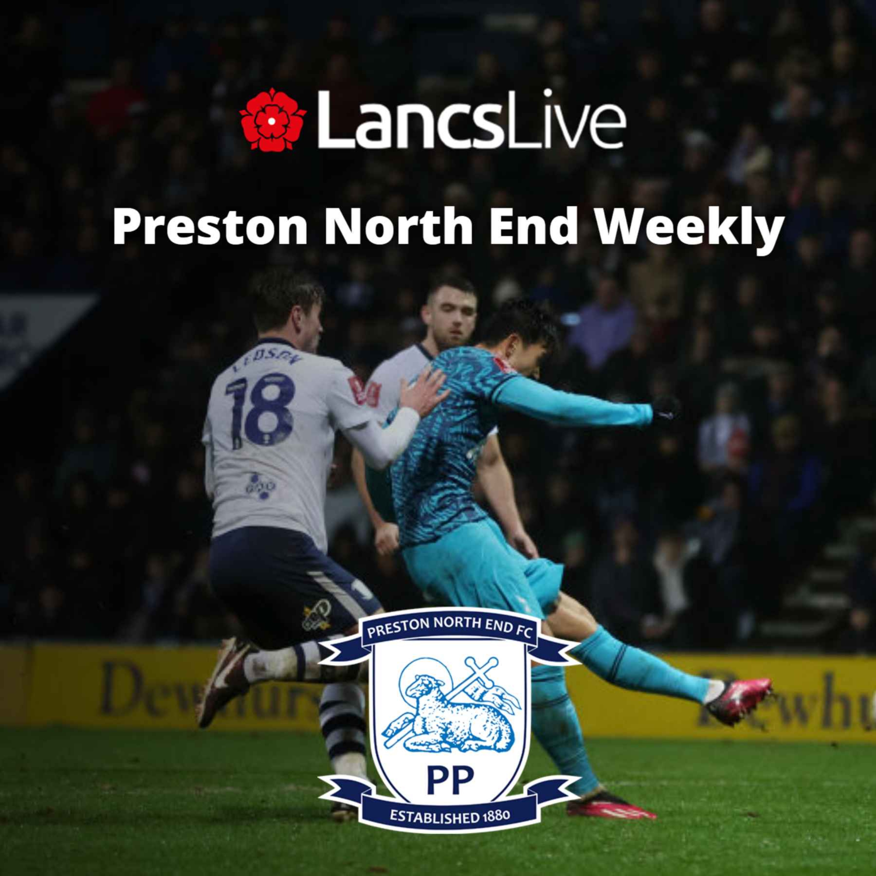 Preston North End Weekly