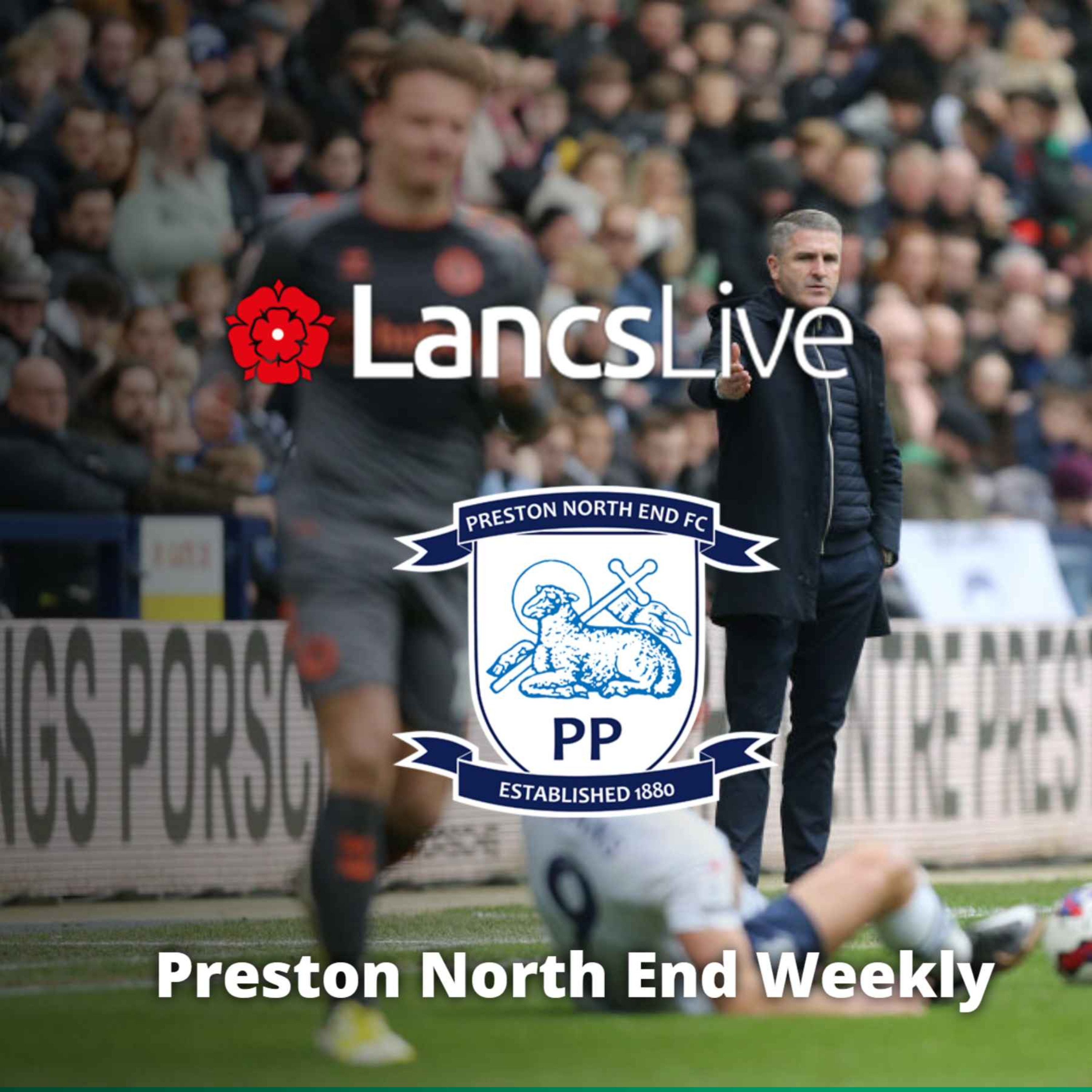 Preston North End Weekly
