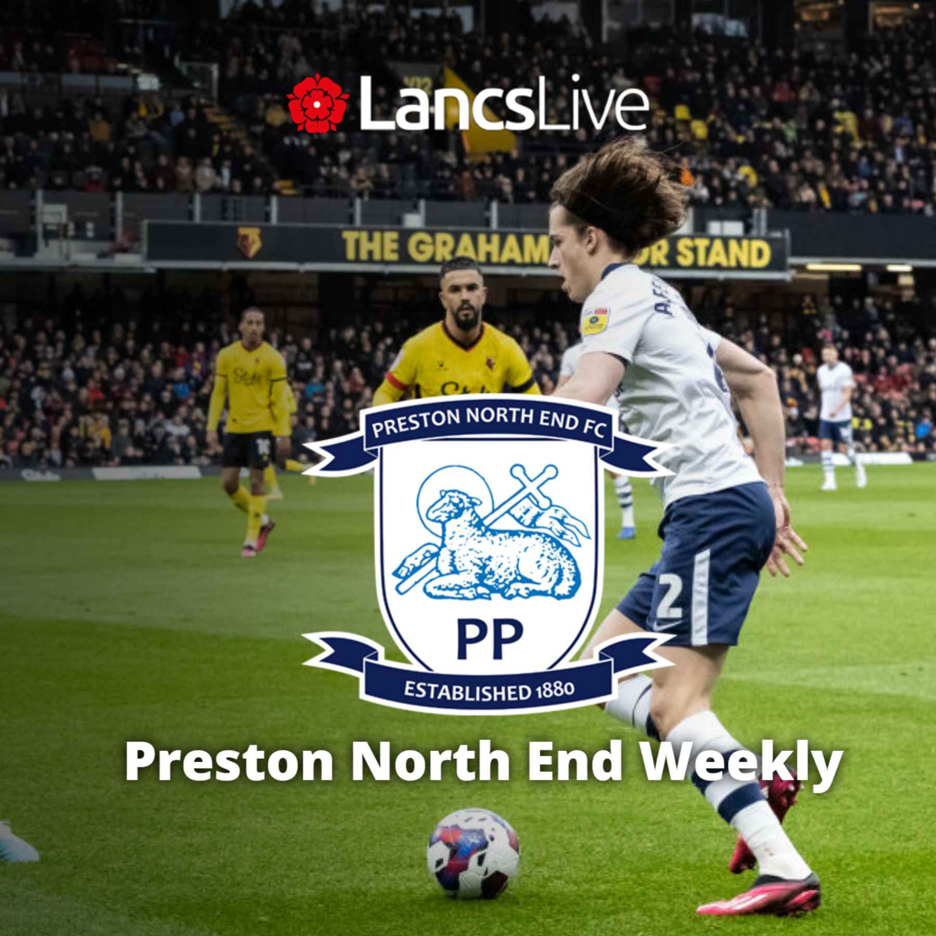 Preston North End Weekly