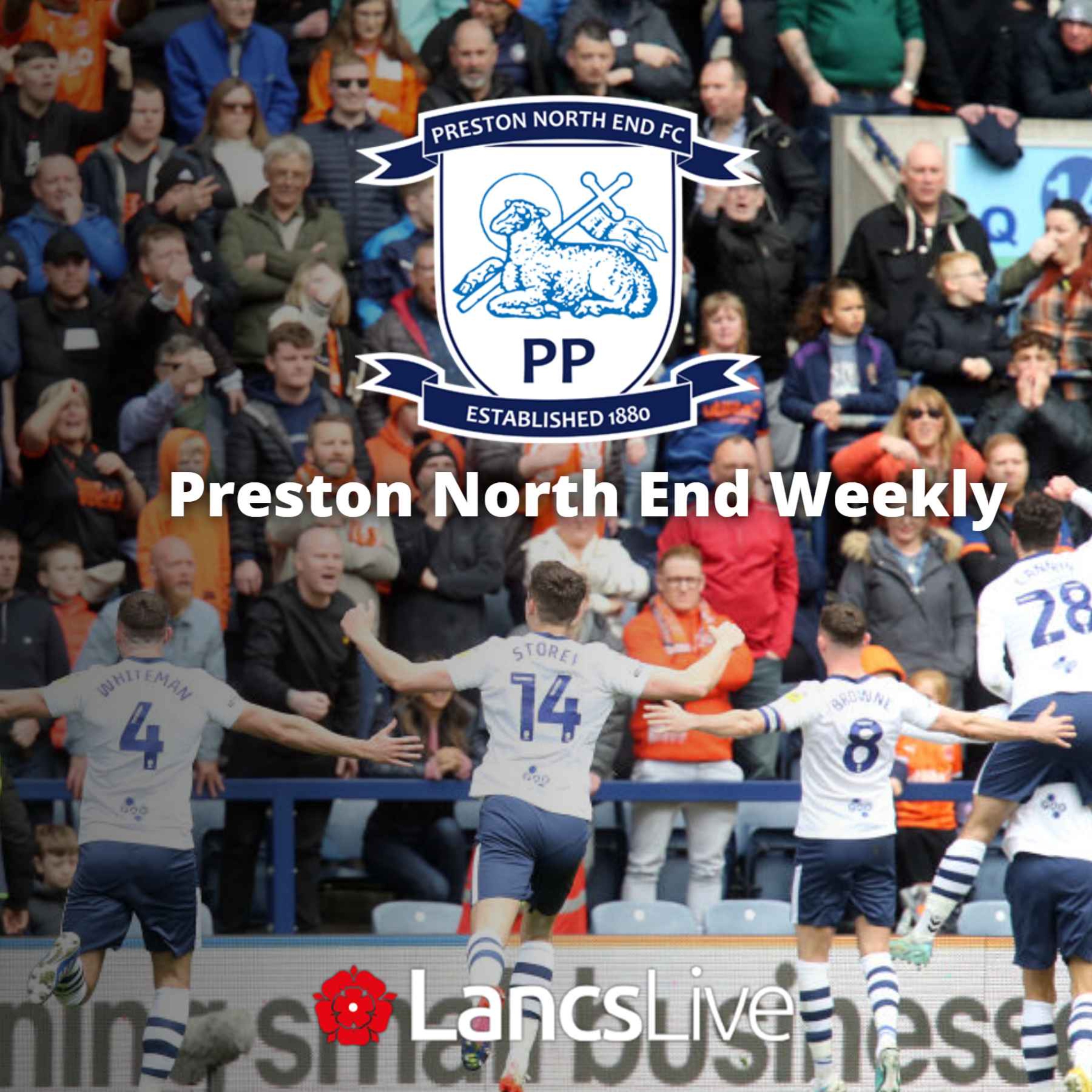 Preston North End Weekly