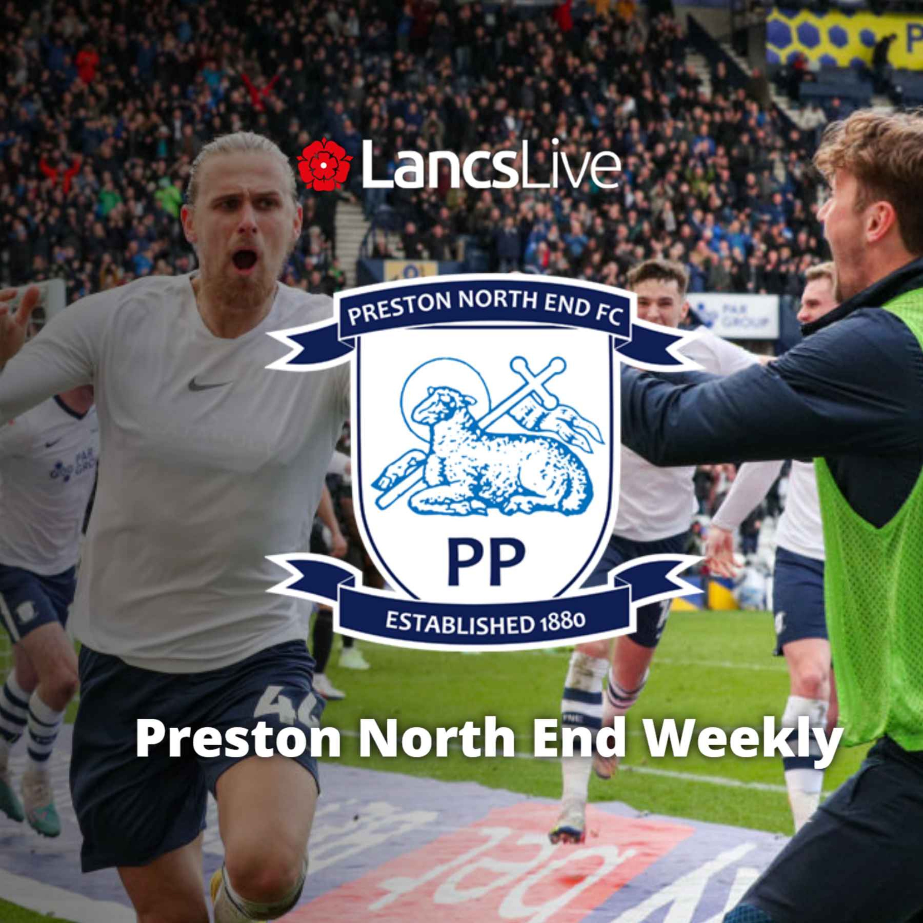 Preston North End Weekly