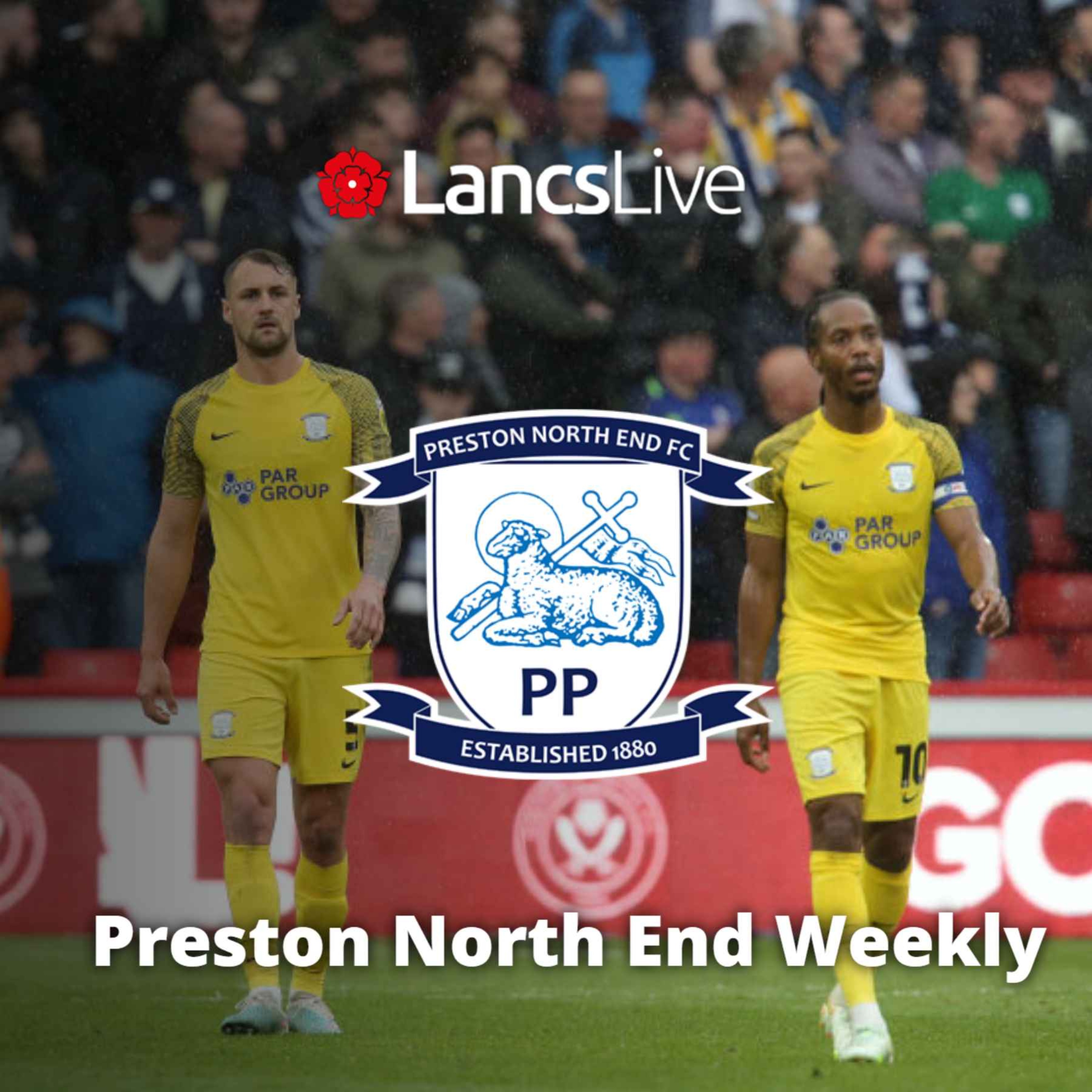 Preston North End Weekly