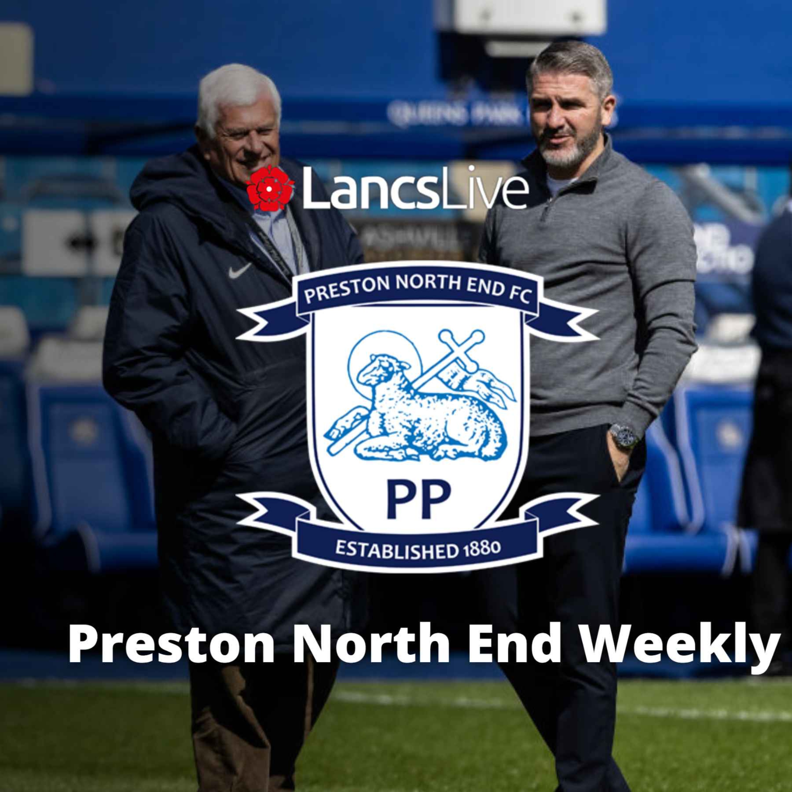 Preston North End Weekly