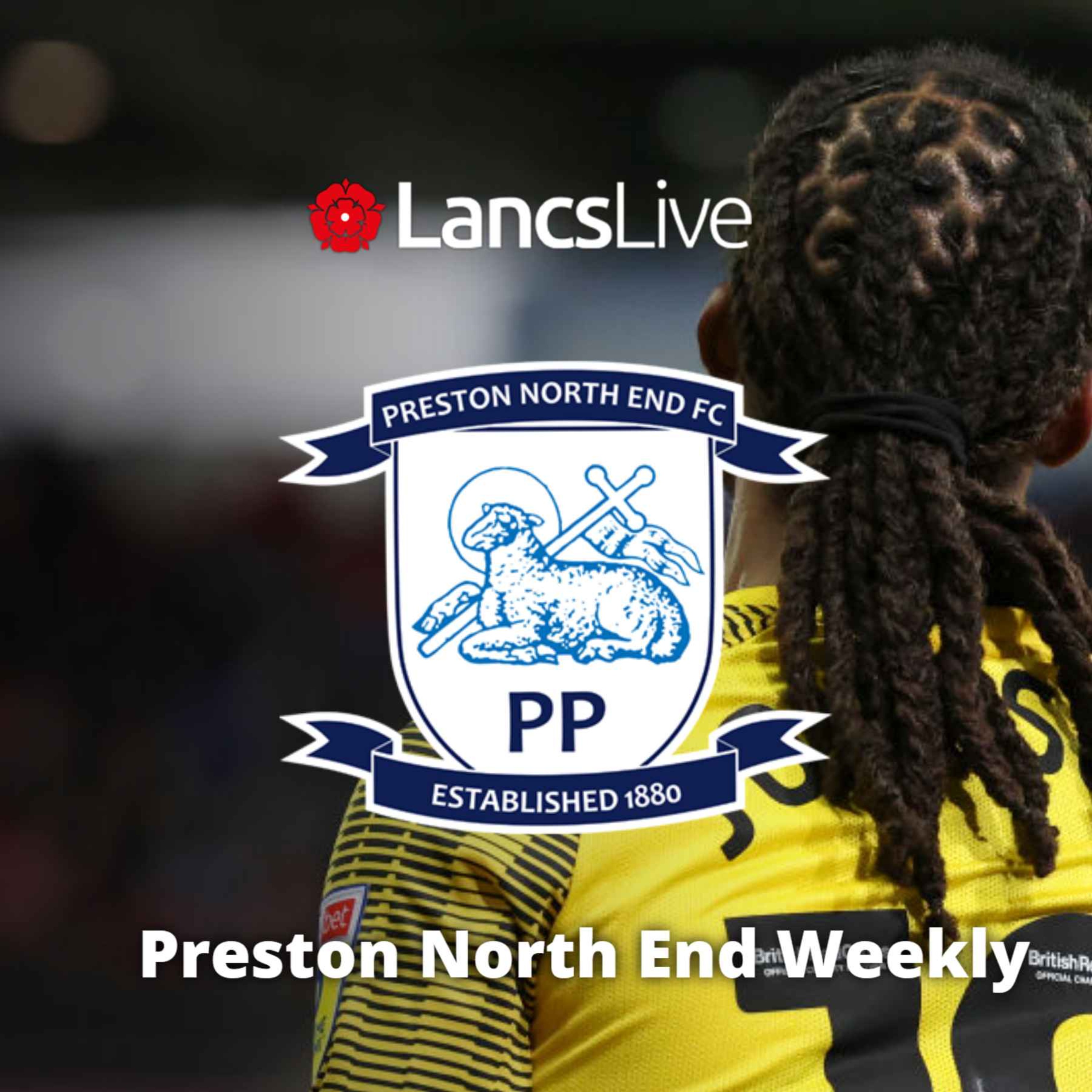 Preston North End Weekly