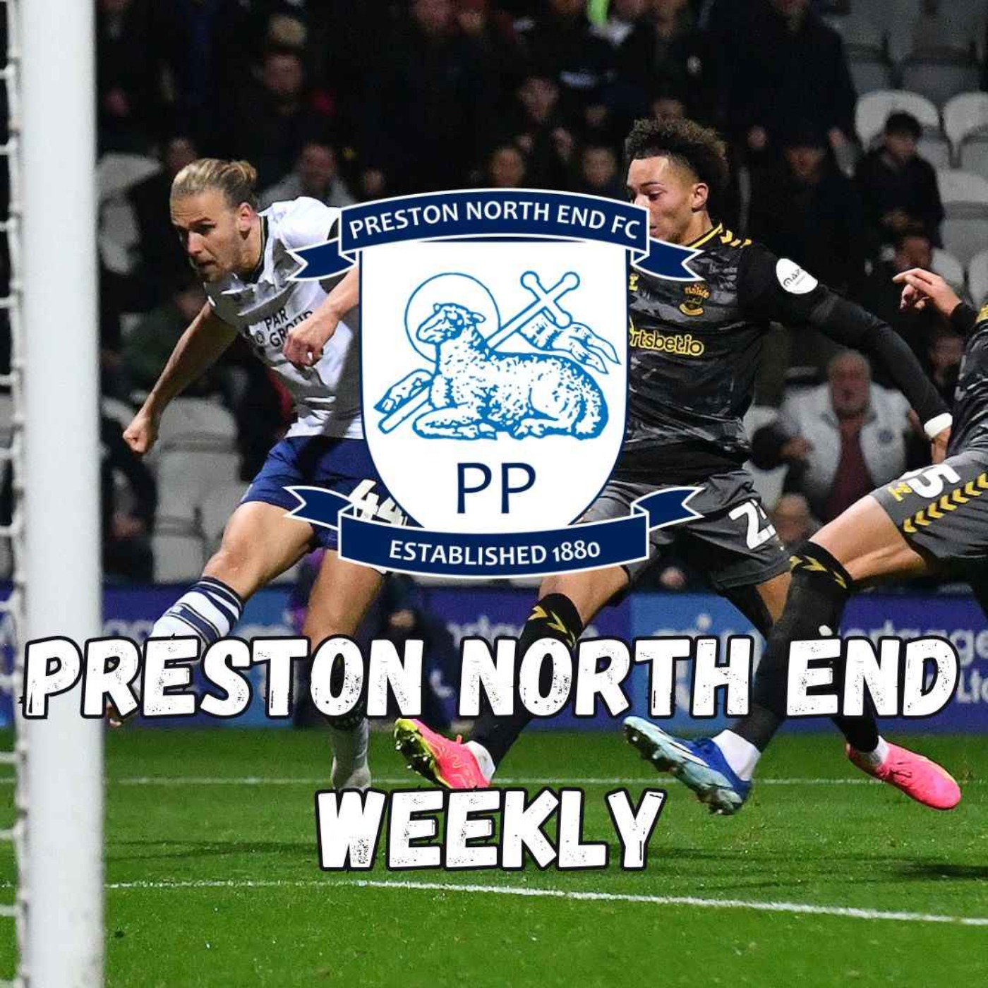 Preston North End Weekly