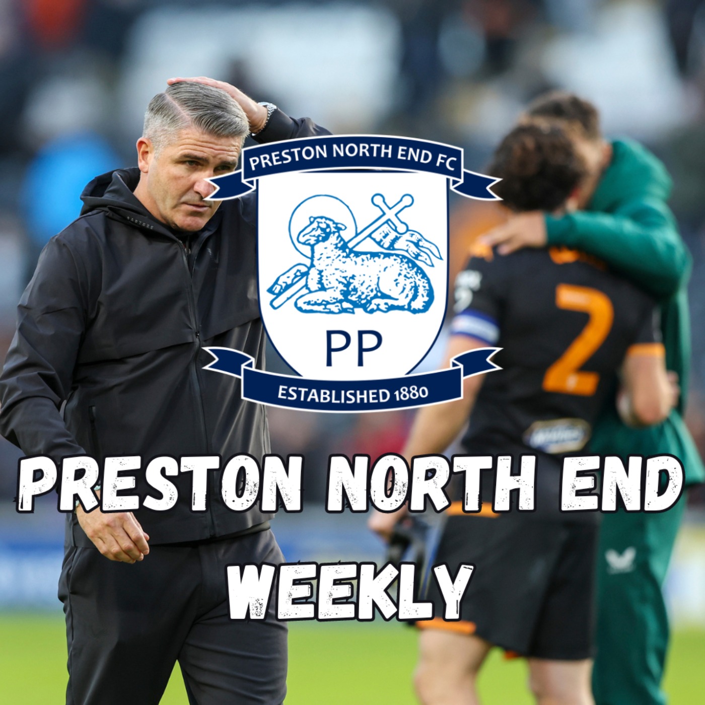 Preston North End Weekly