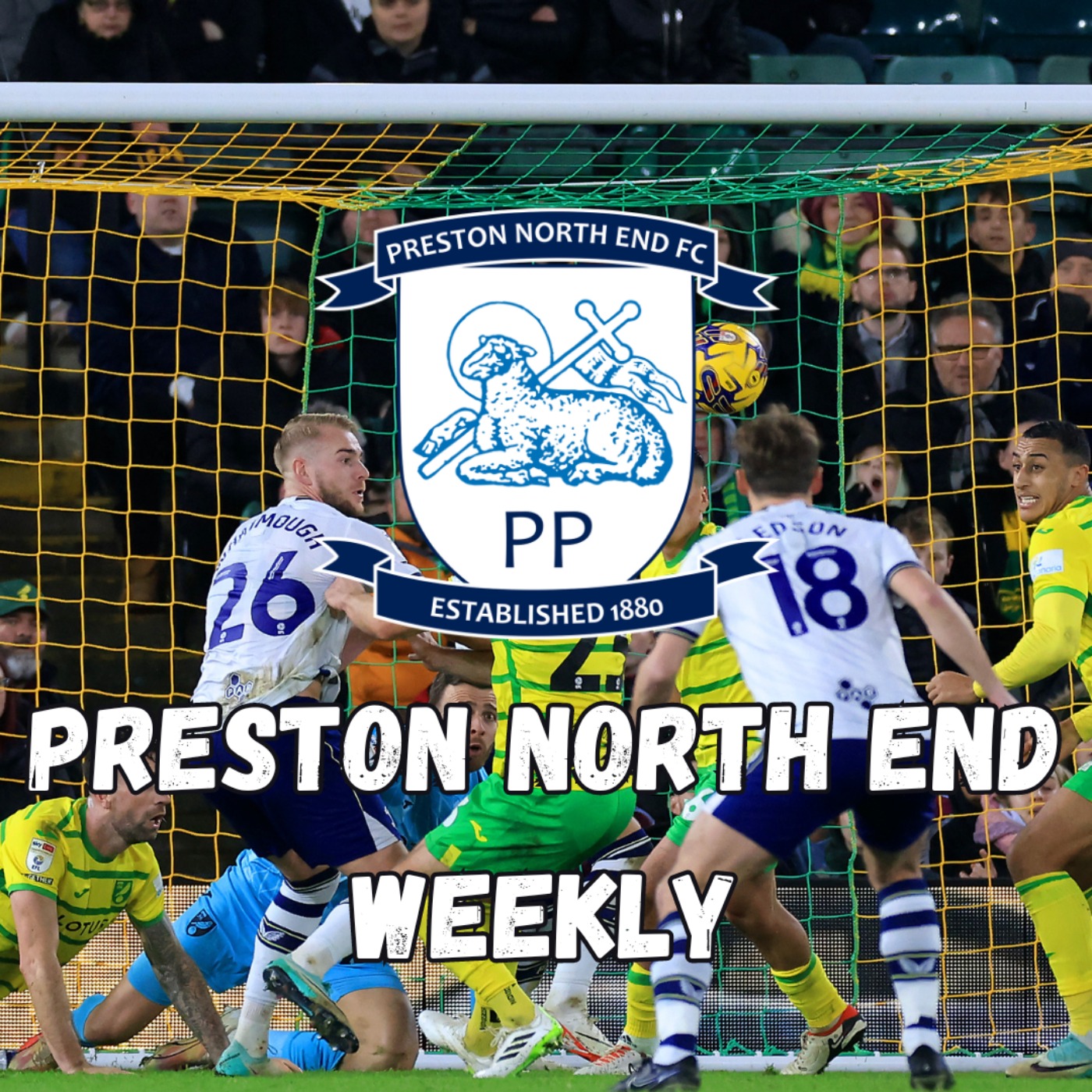 Preston North End Weekly