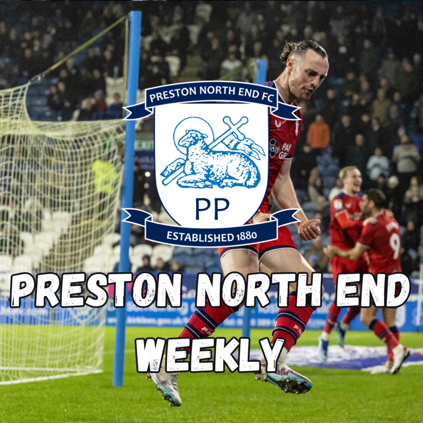Preston North End Weekly