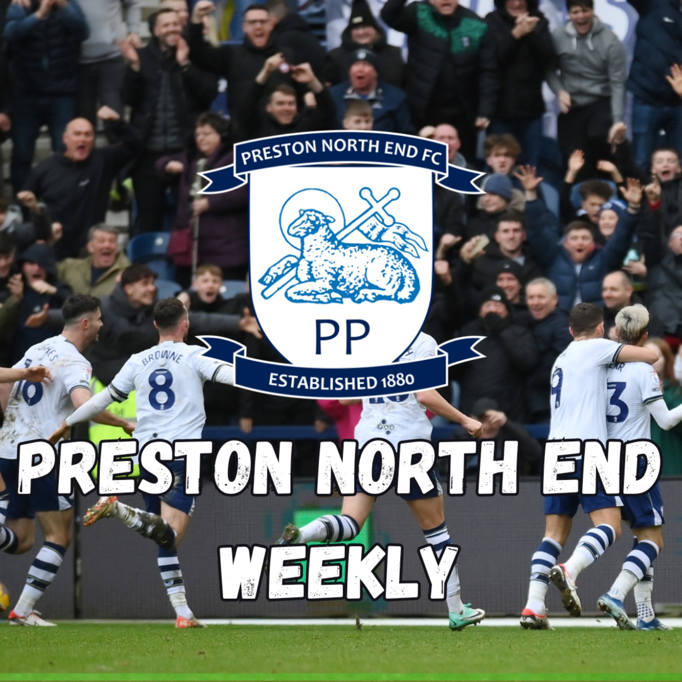 Preston North End Weekly