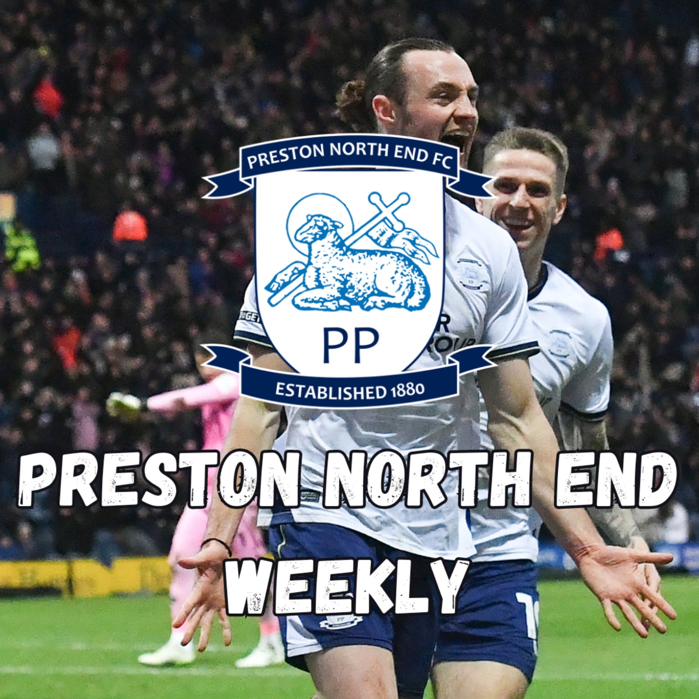 Preston North End Weekly