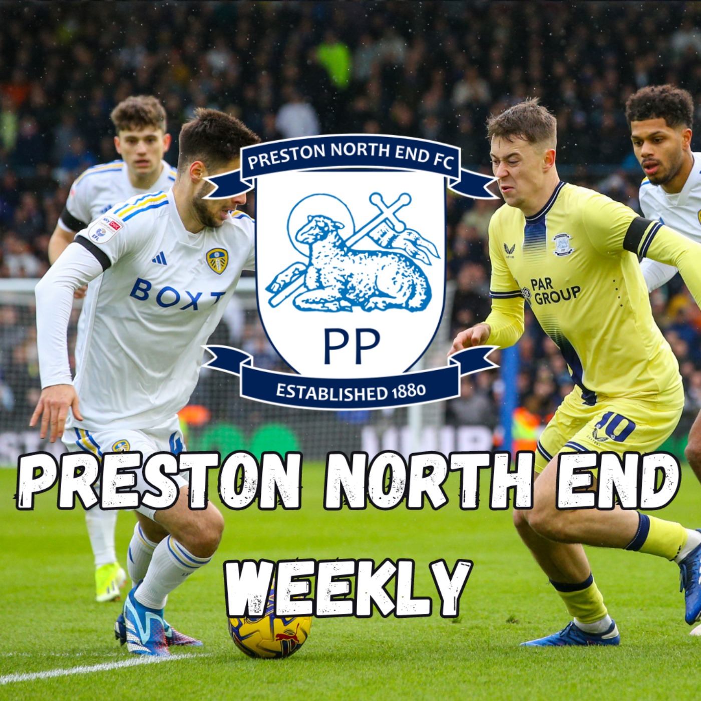 Preston North End Weekly