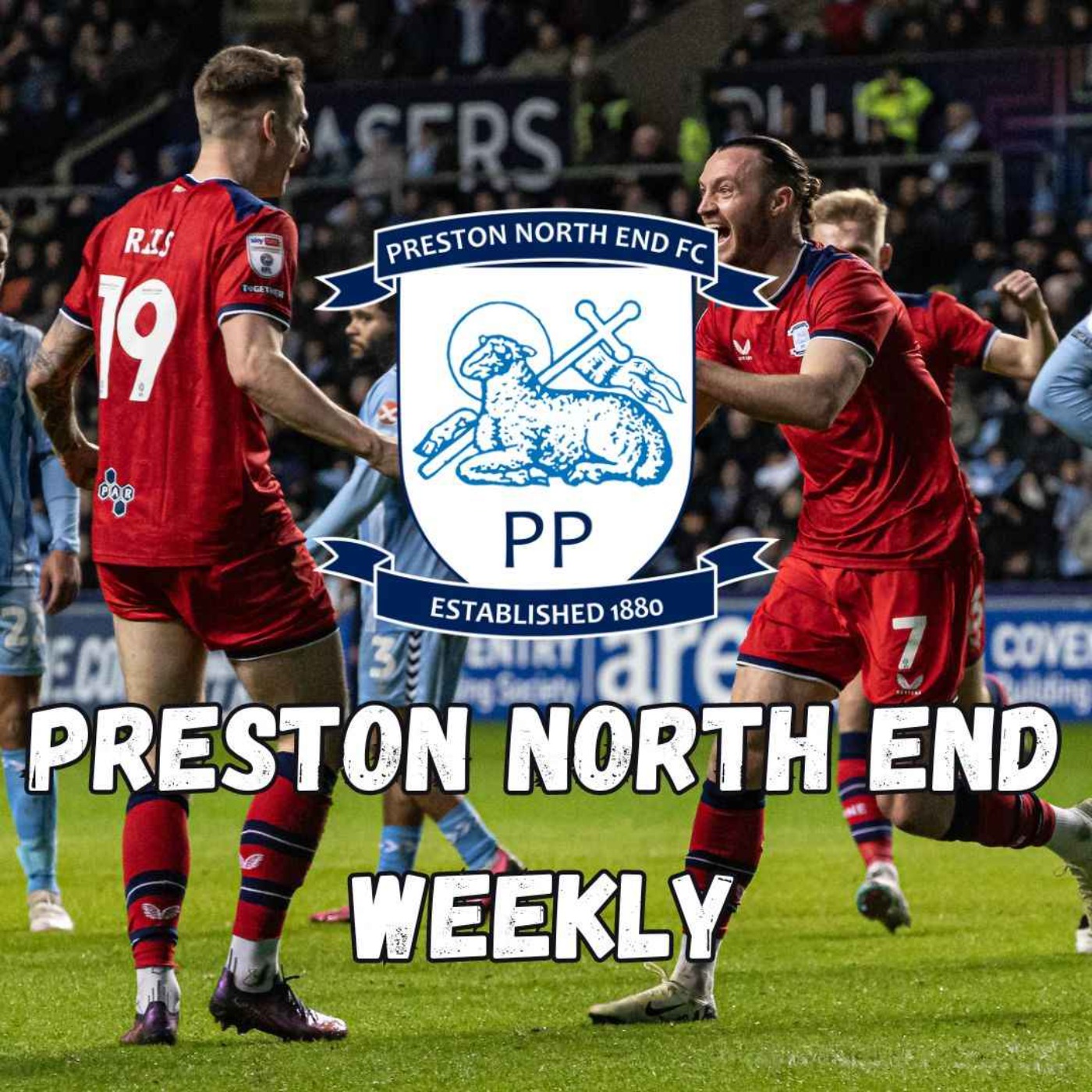 Preston North End Weekly