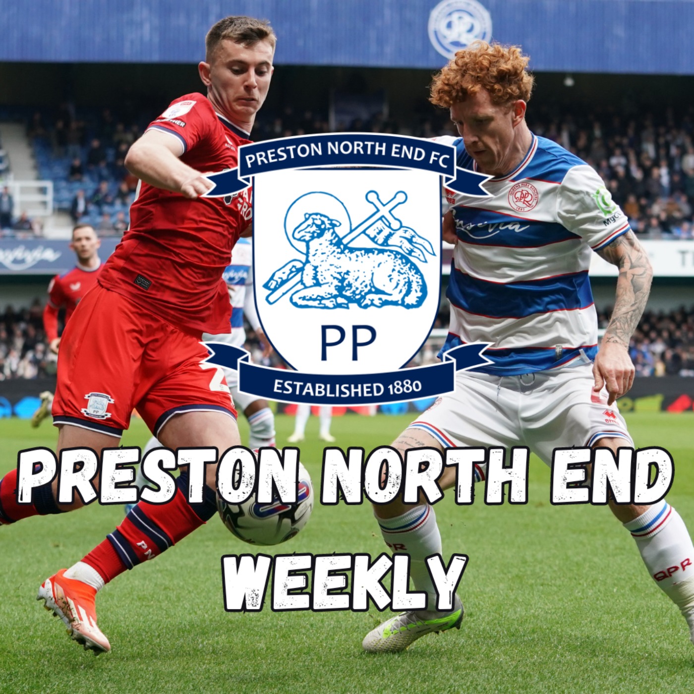 Preston North End Weekly