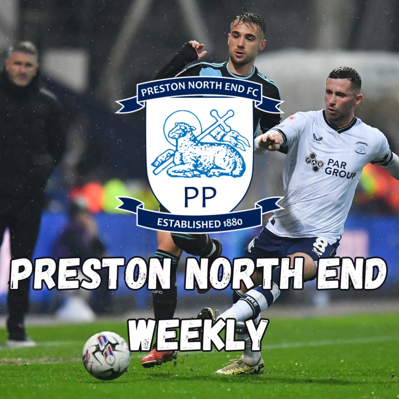 Preston North End Weekly