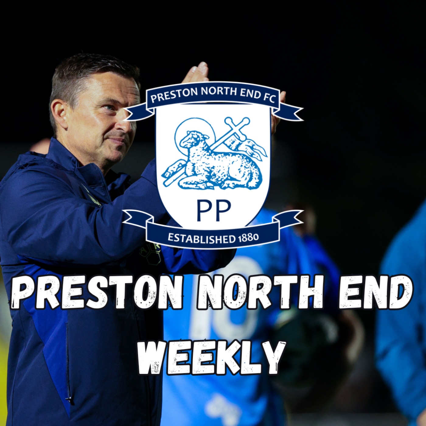 Preston North End Weekly