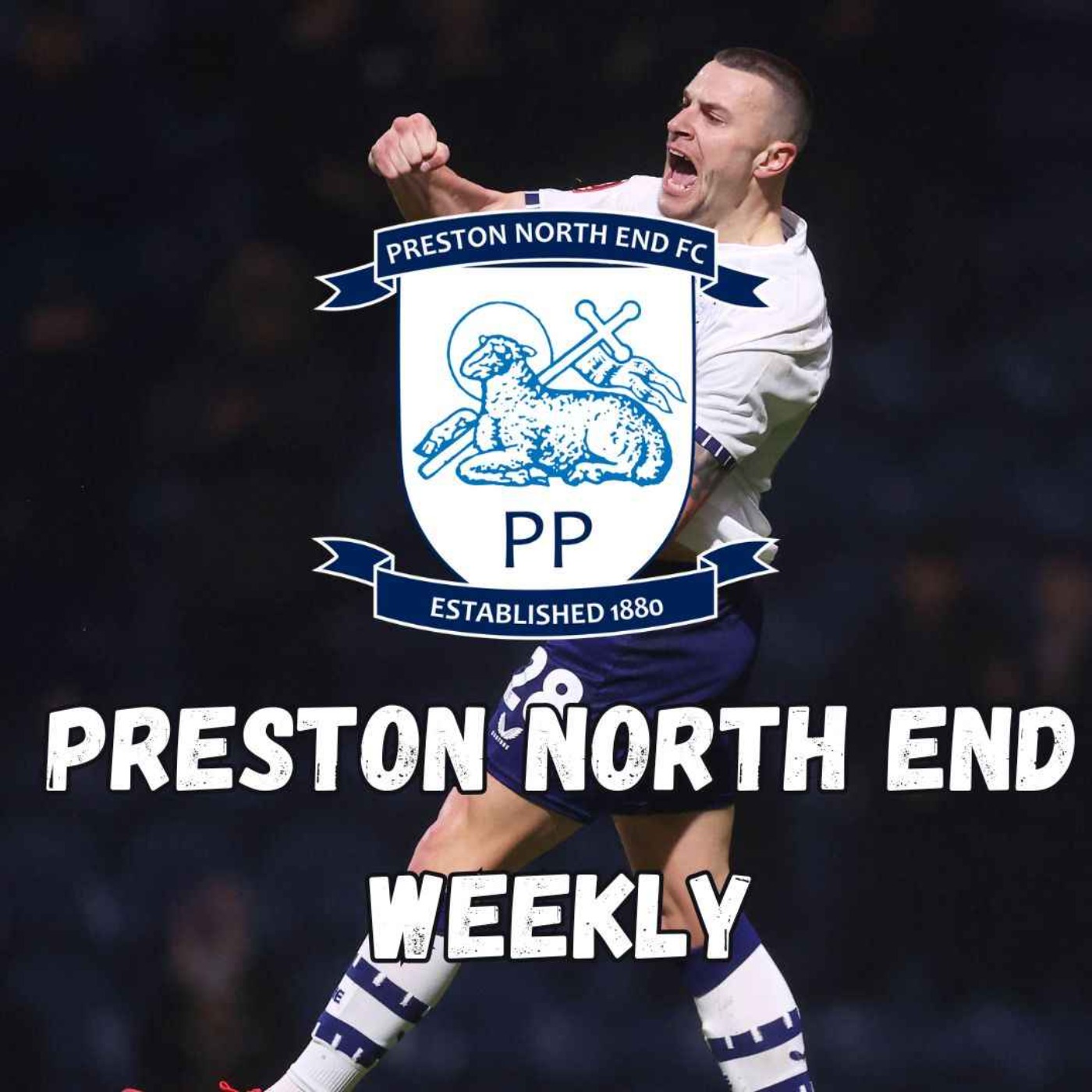 Preston North End Weekly