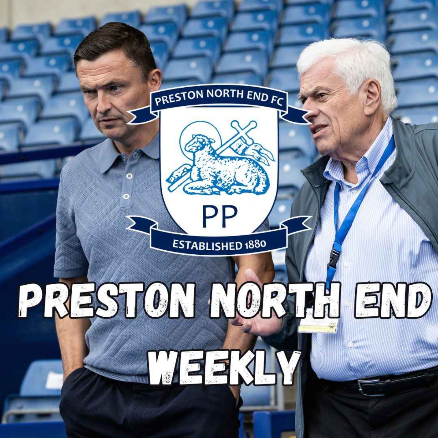 Preston North End Weekly