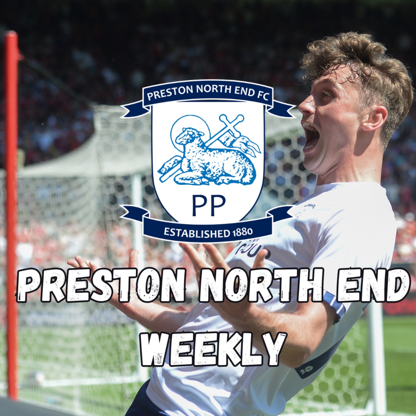 Preston North End Weekly