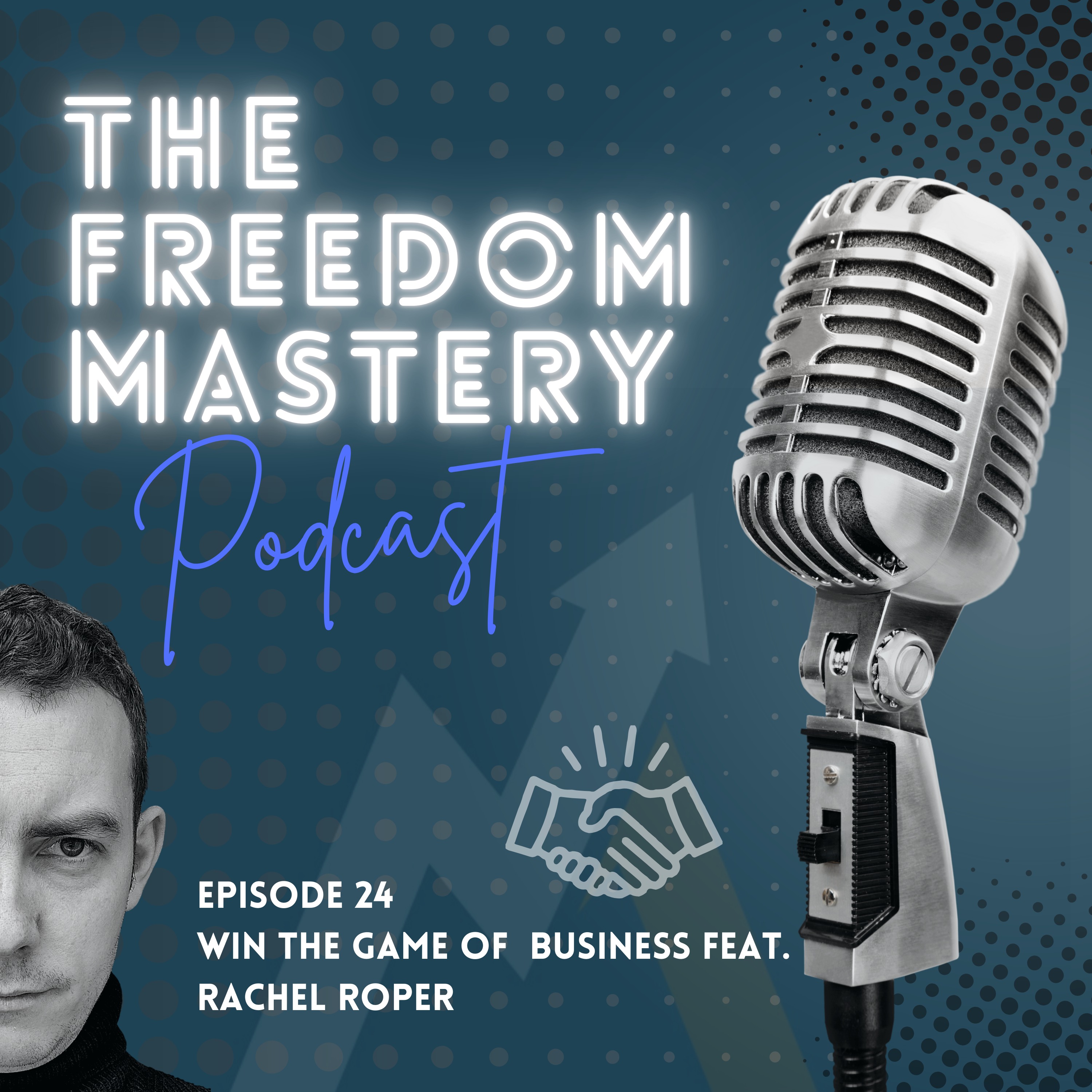 The Freedom Mastery Podcast