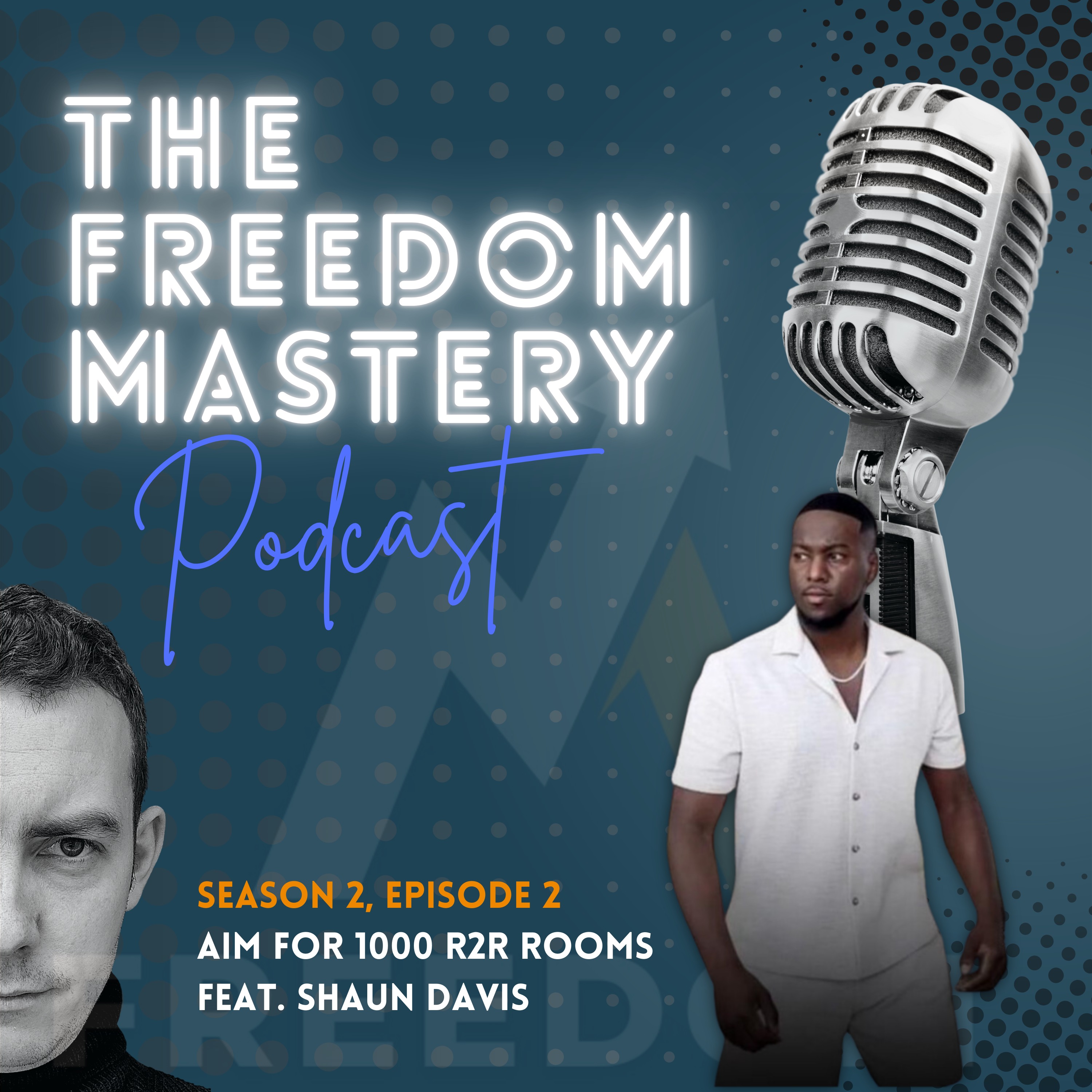 The Freedom Mastery Podcast