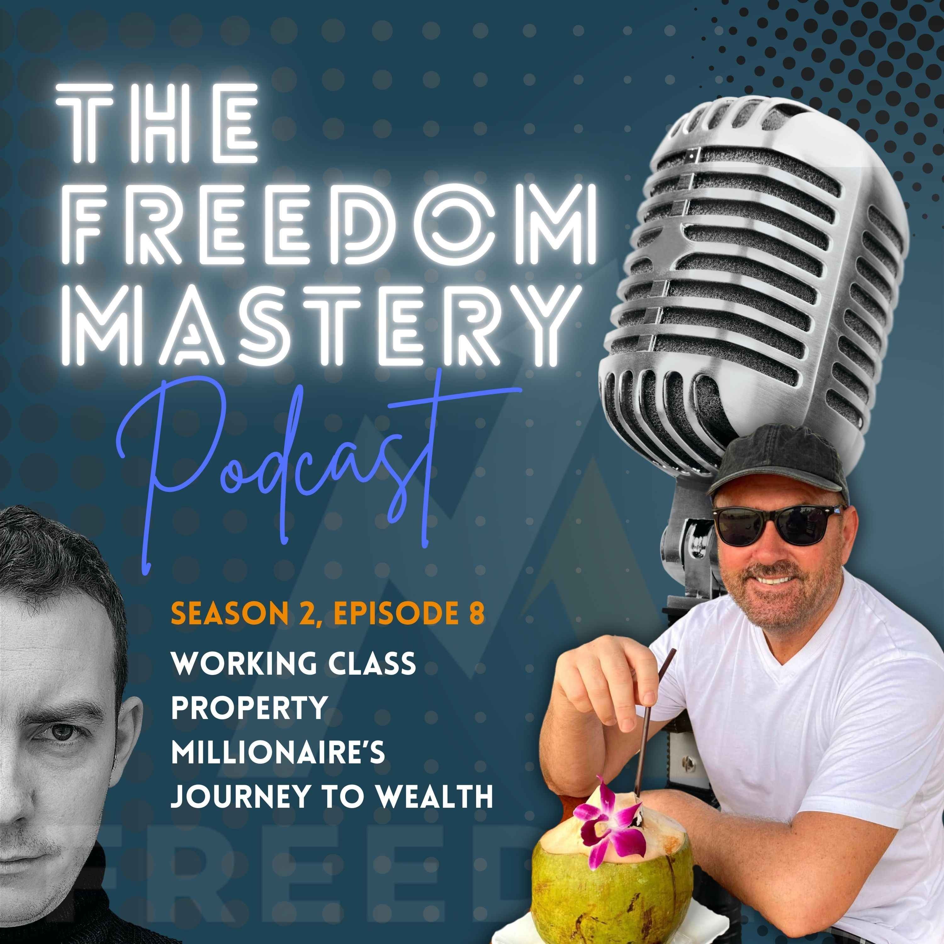The Freedom Mastery Podcast