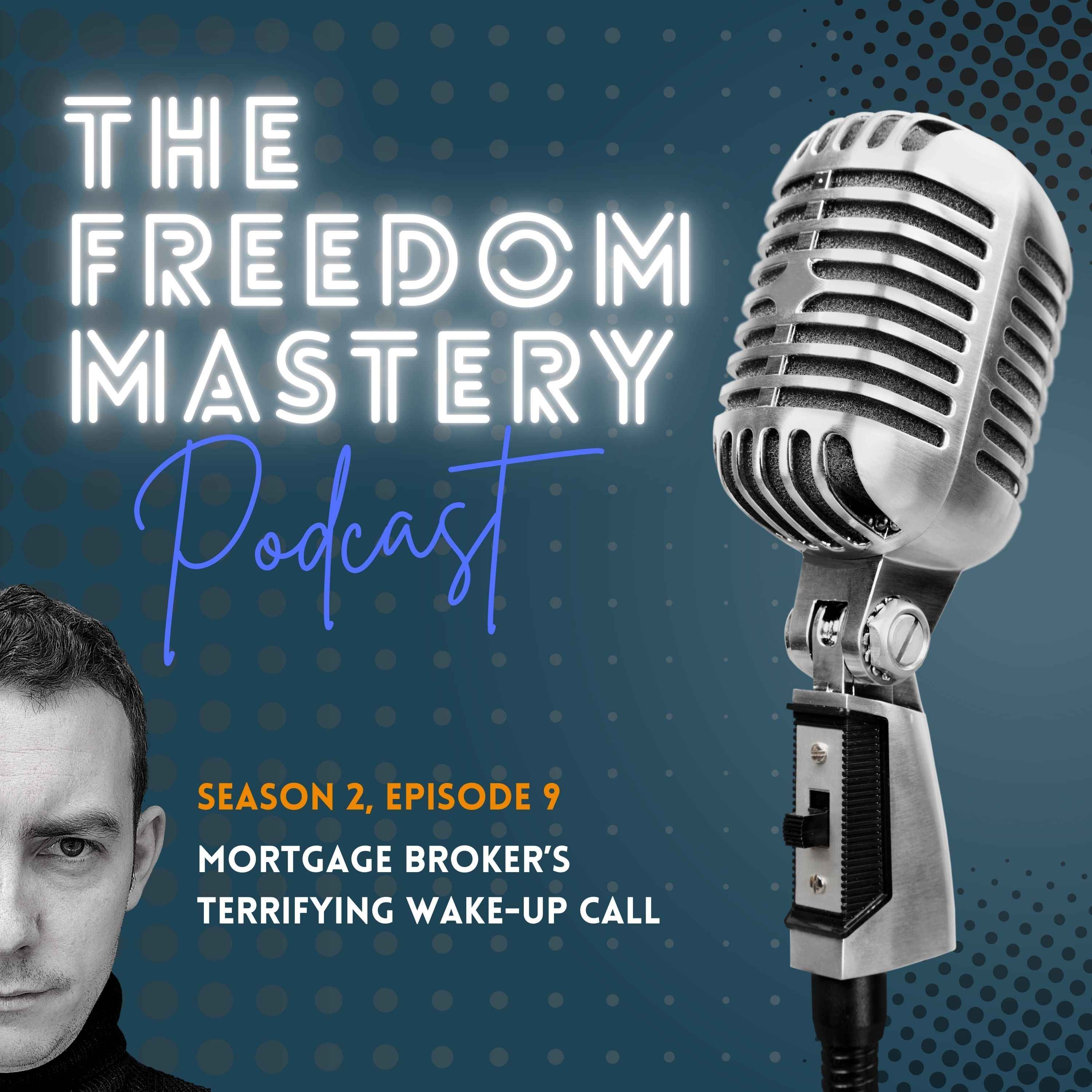 The Freedom Mastery Podcast