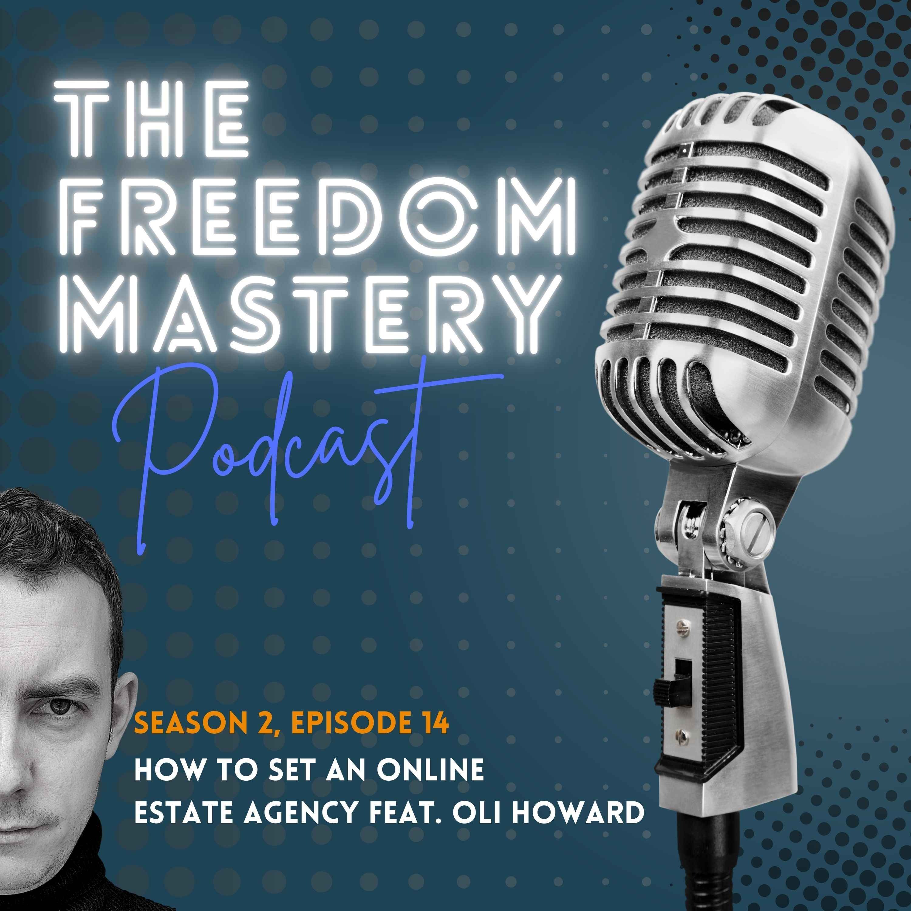 The Freedom Mastery Podcast