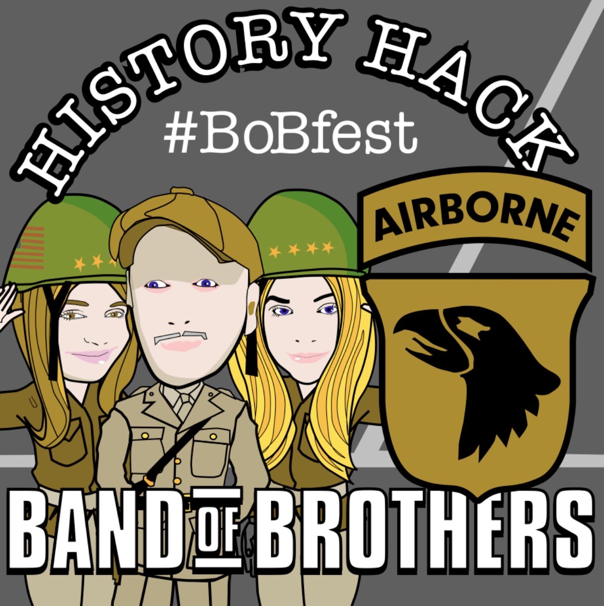 #70 History Hack: Band of Brothers Cast Reunion Pt.II