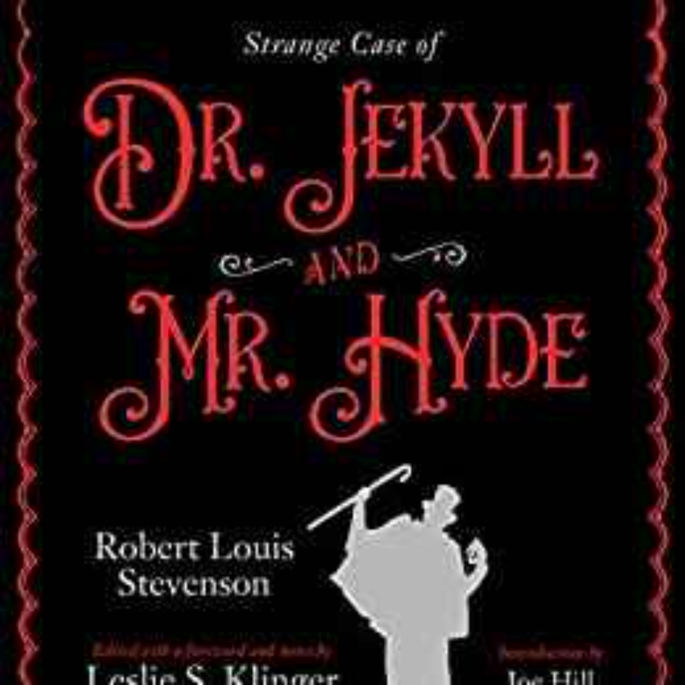 cover art for Leslie Klinger - Strange Case of Dr. Jekyll & Mr. Hyde