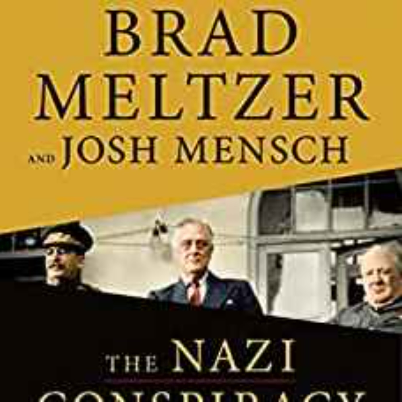 Brad Meltzer - The Nazi Conspiracy