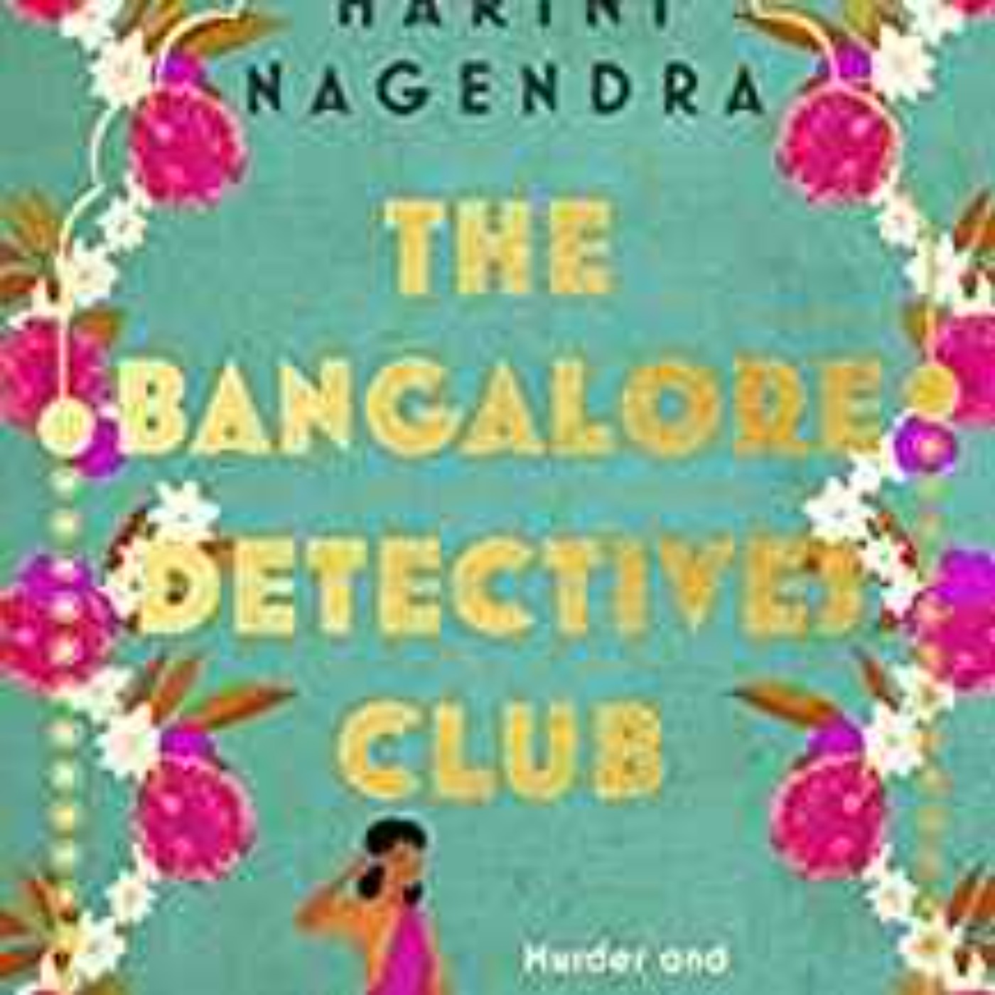Harini Nagendra  - The Bangalore Detectives Club (The Bangalore Detectives Club Series) episode artwork