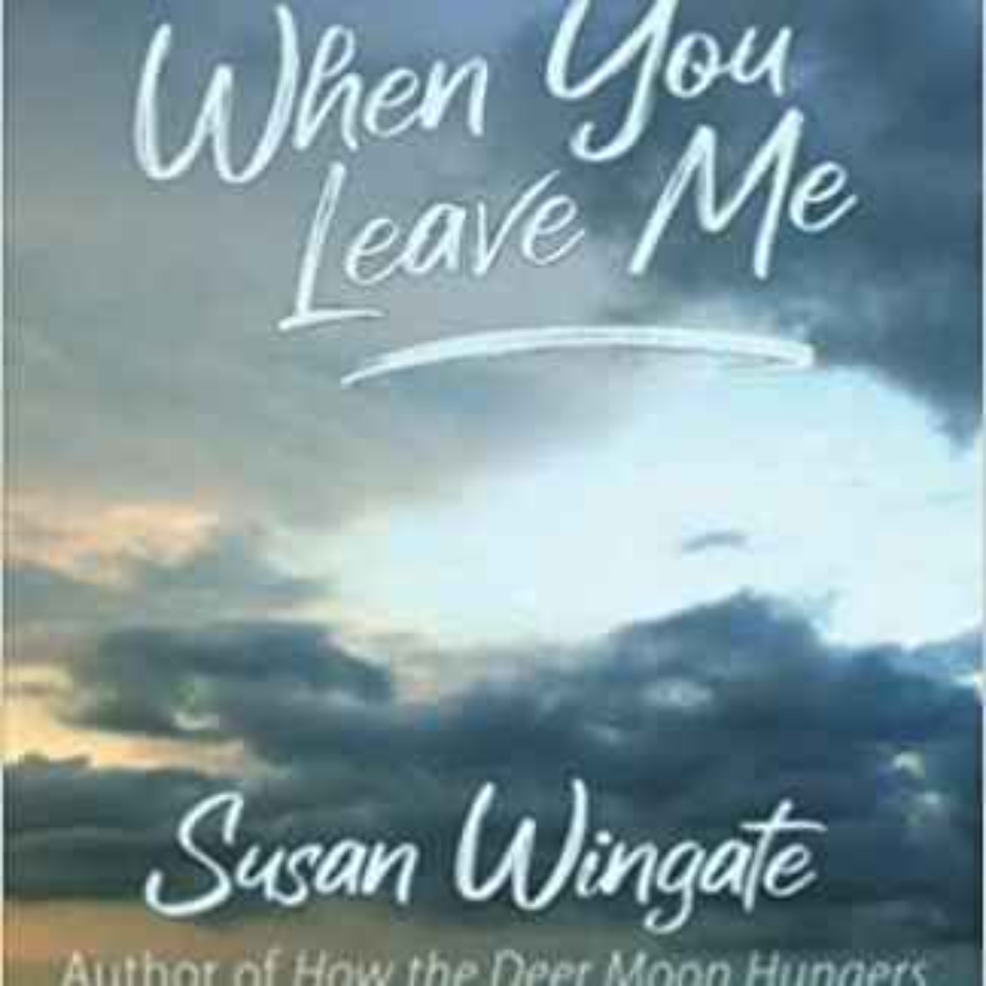 Susan Wingate - When you Leave Me