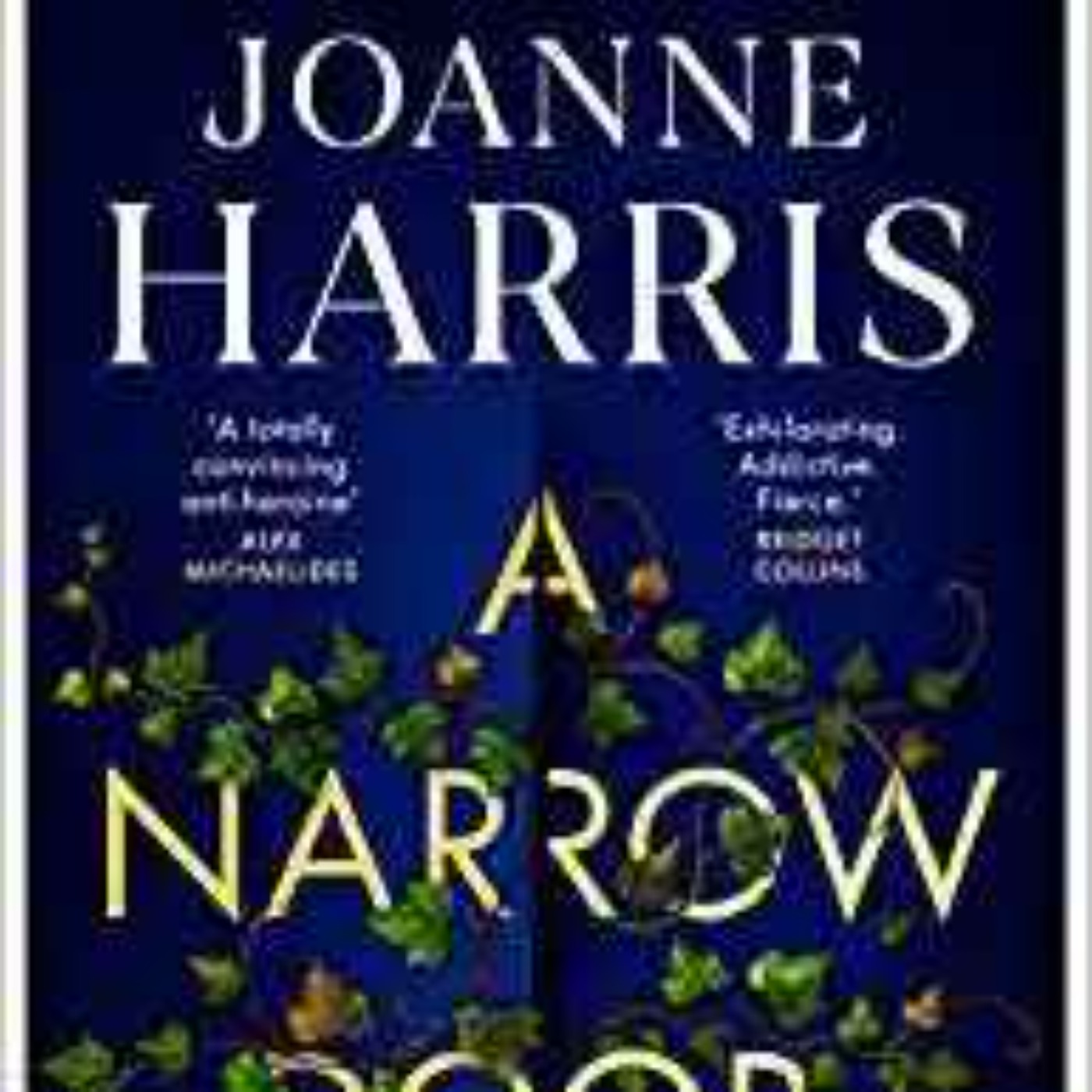 Joanne Harris - A Narrow Door