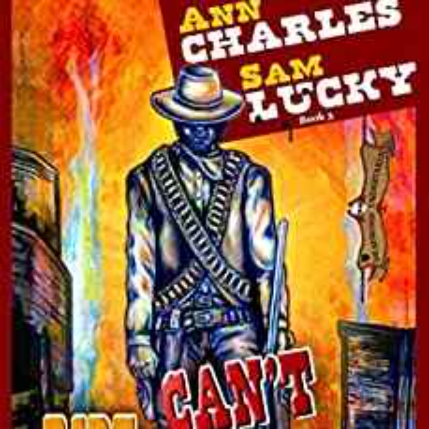 Ann Charles - Can't Ride Around It (Deadwood Undertaker Series Book 3) episode artwork