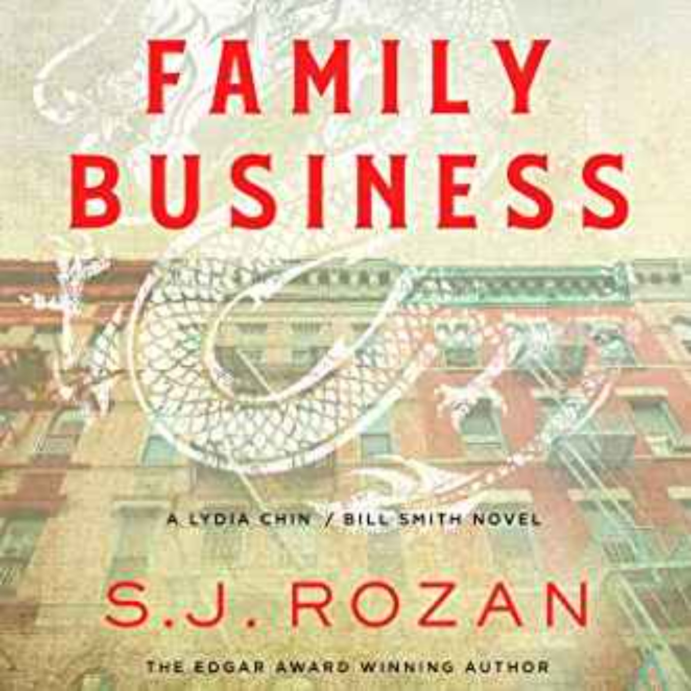 S J Rozan -Family Business: A Lydia Chin/Bill Smith Mystery