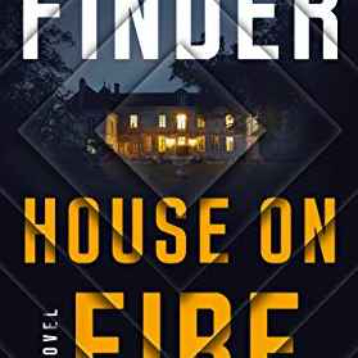 Joseph Finder - House on Fire: A Novel (A Nick Heller Novel Book 4 episode artwork