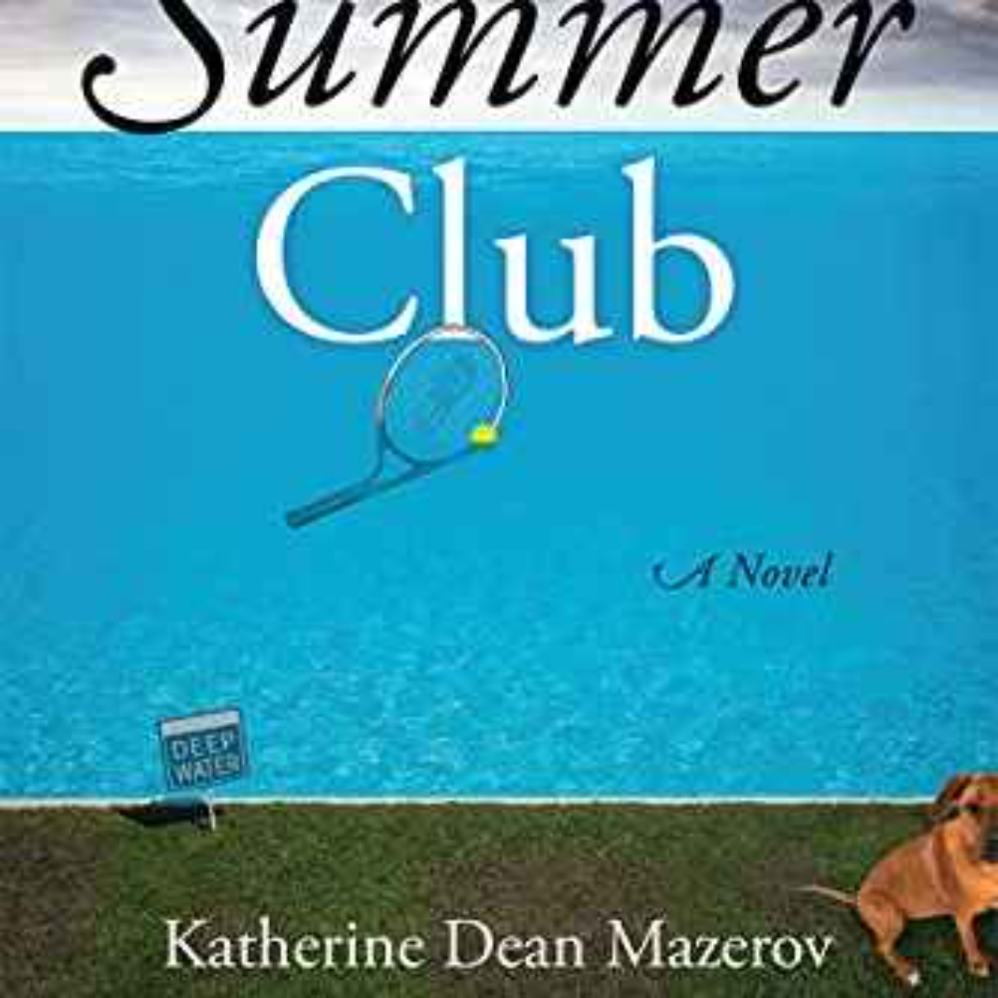 Katherine Dean Mazerov - Summer Club: A Novel episode artwork