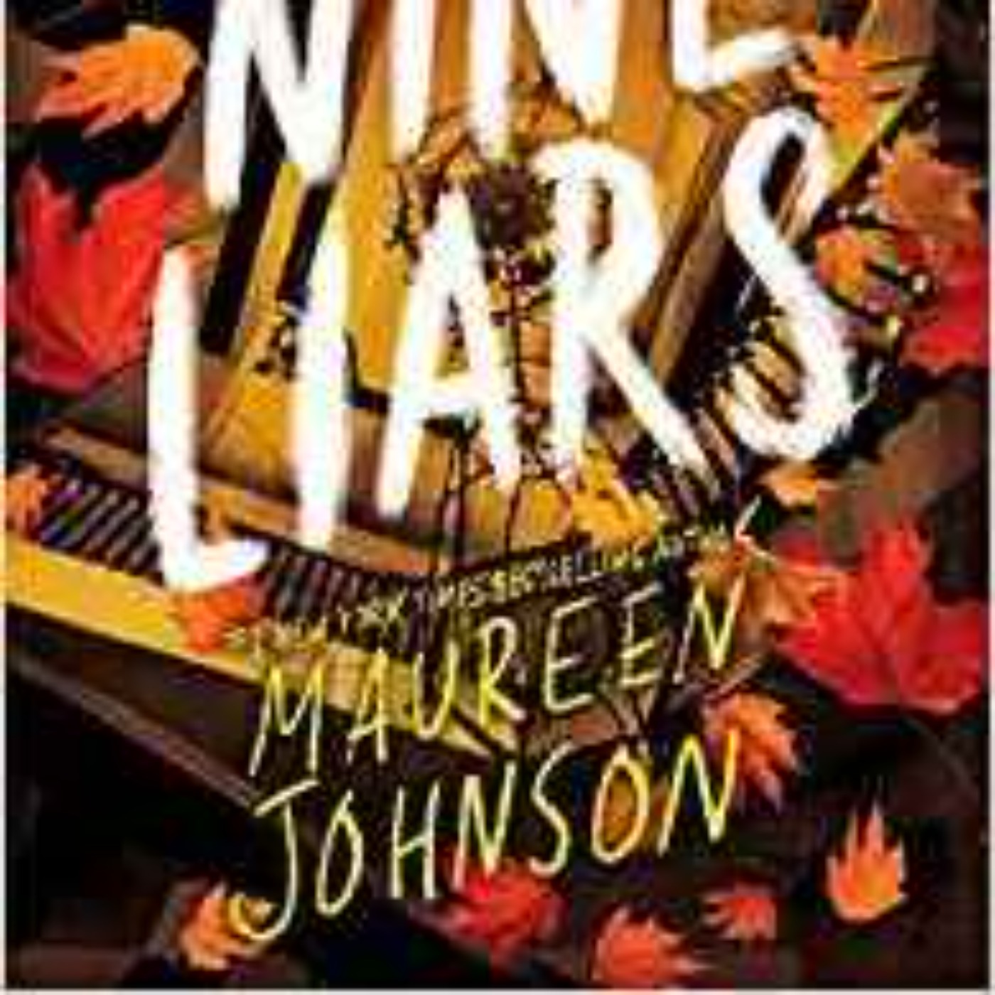 Maureen Johnson - Nine Liars