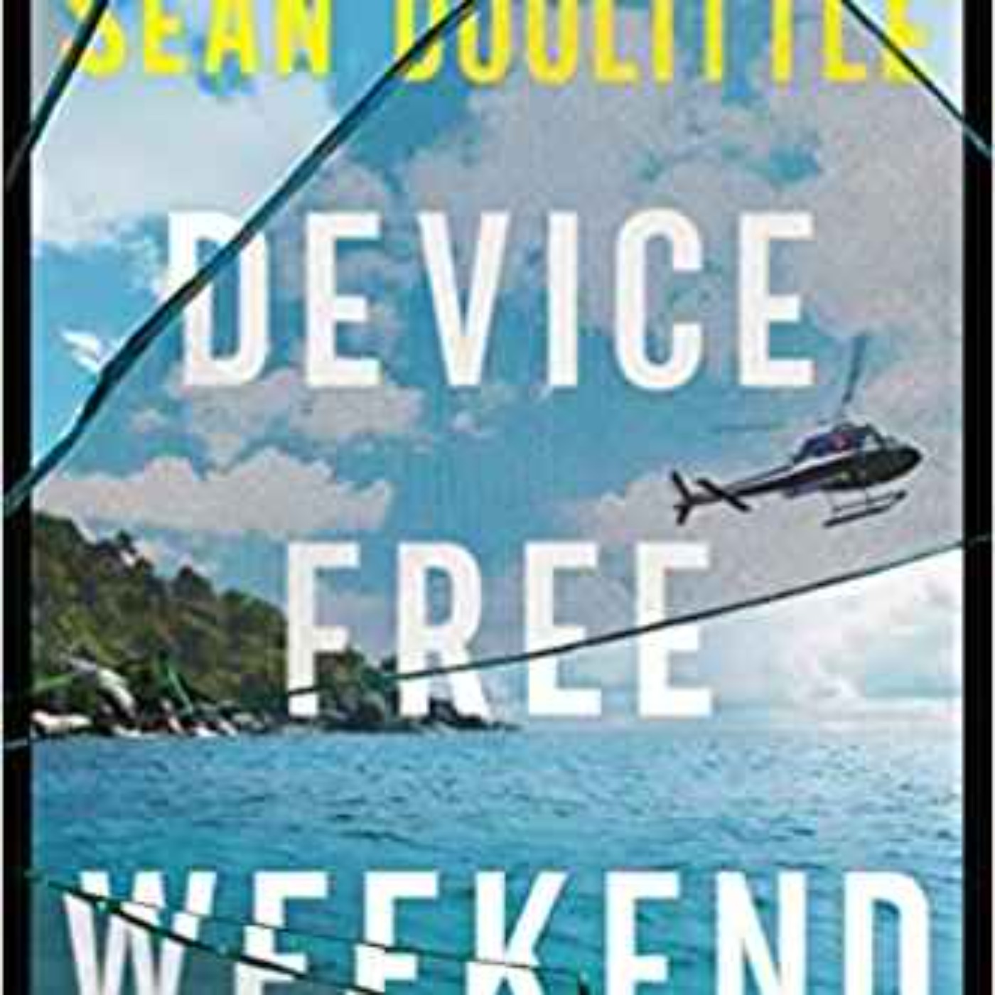 Sean Doolittle - Device Free Weekend