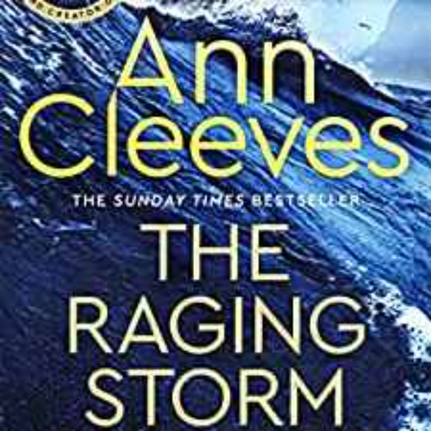 Ann Cleeves - The Raging Storm