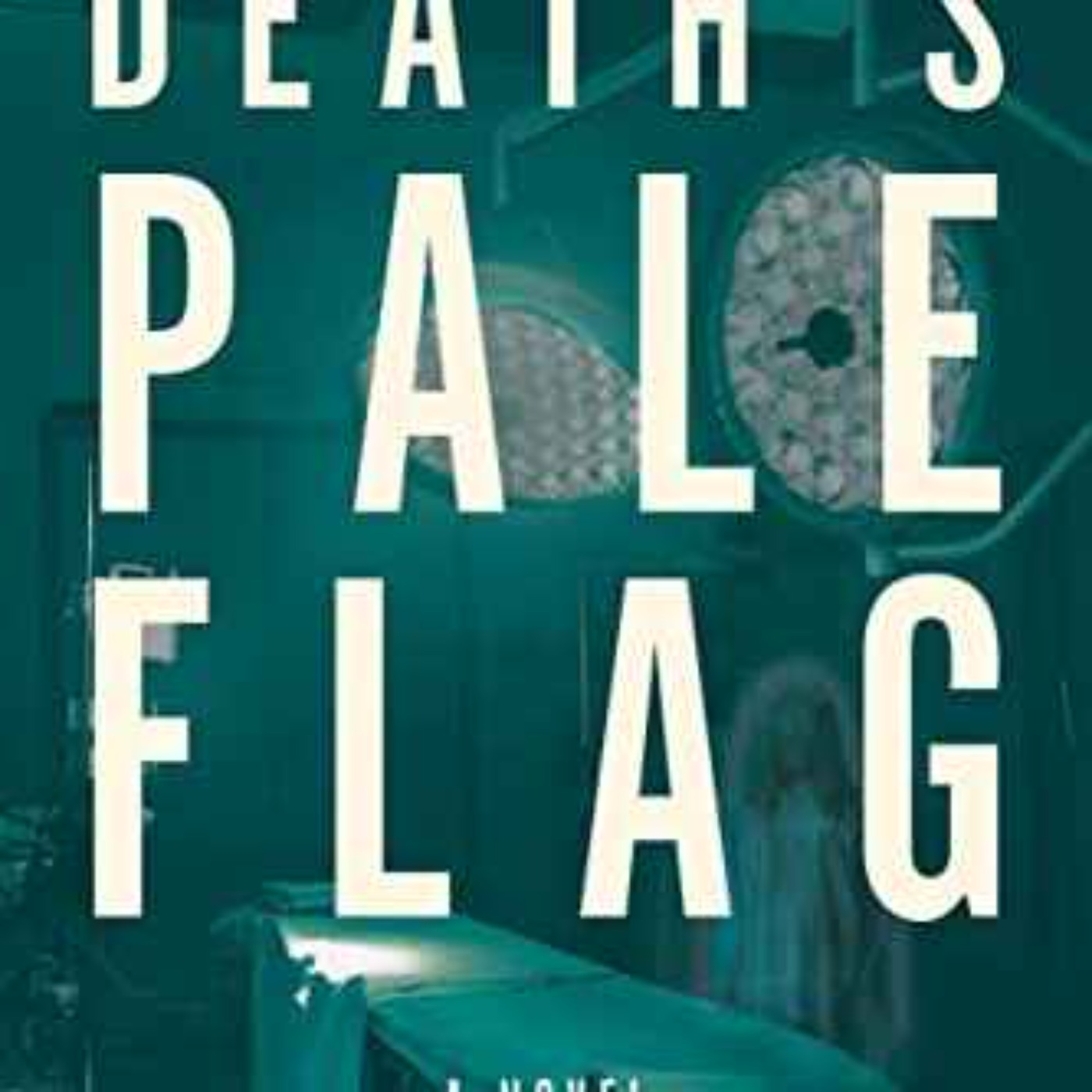 Dr. Gary Simonds - Death's Pale Flag