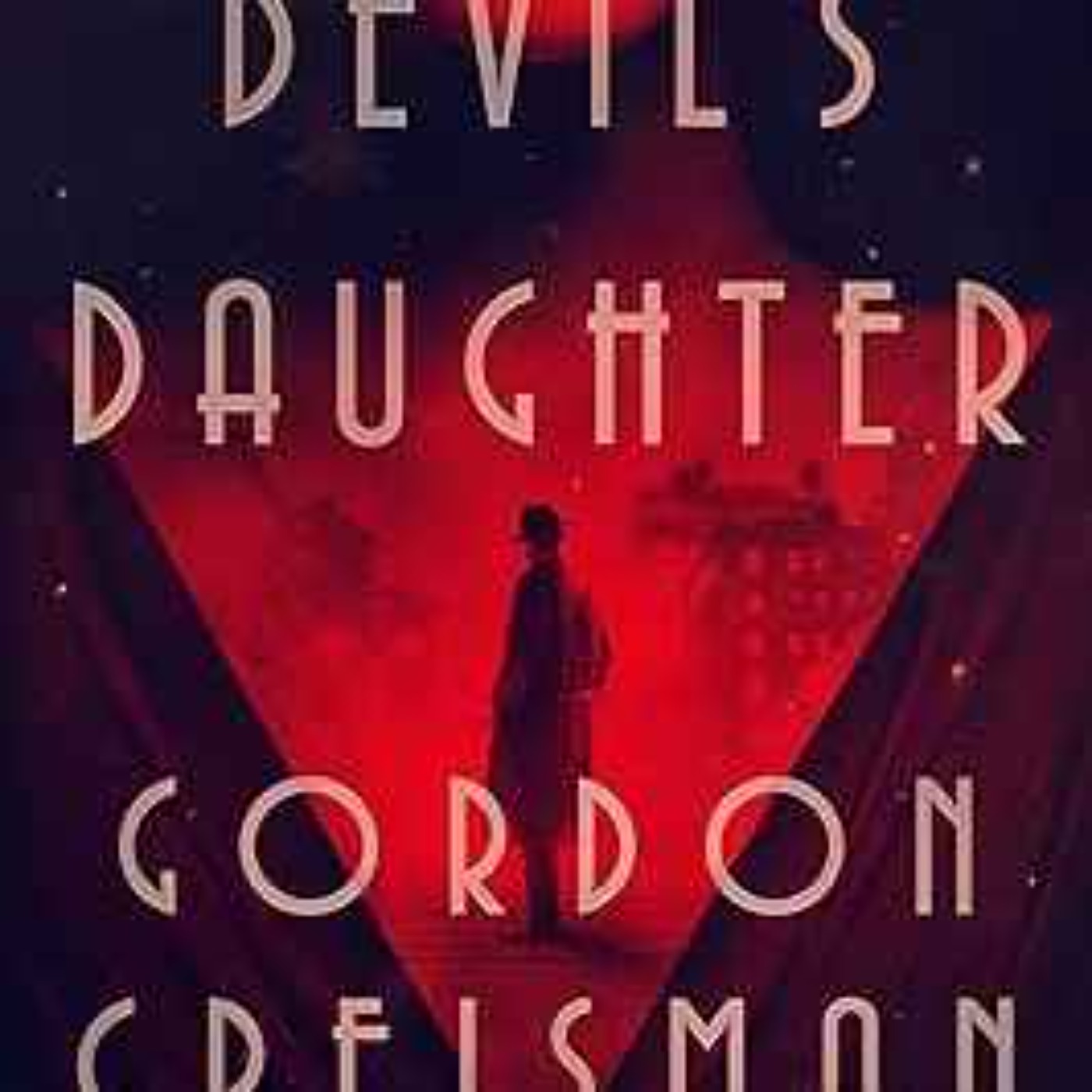 Gordon Greisman - The Devil’s Daughter