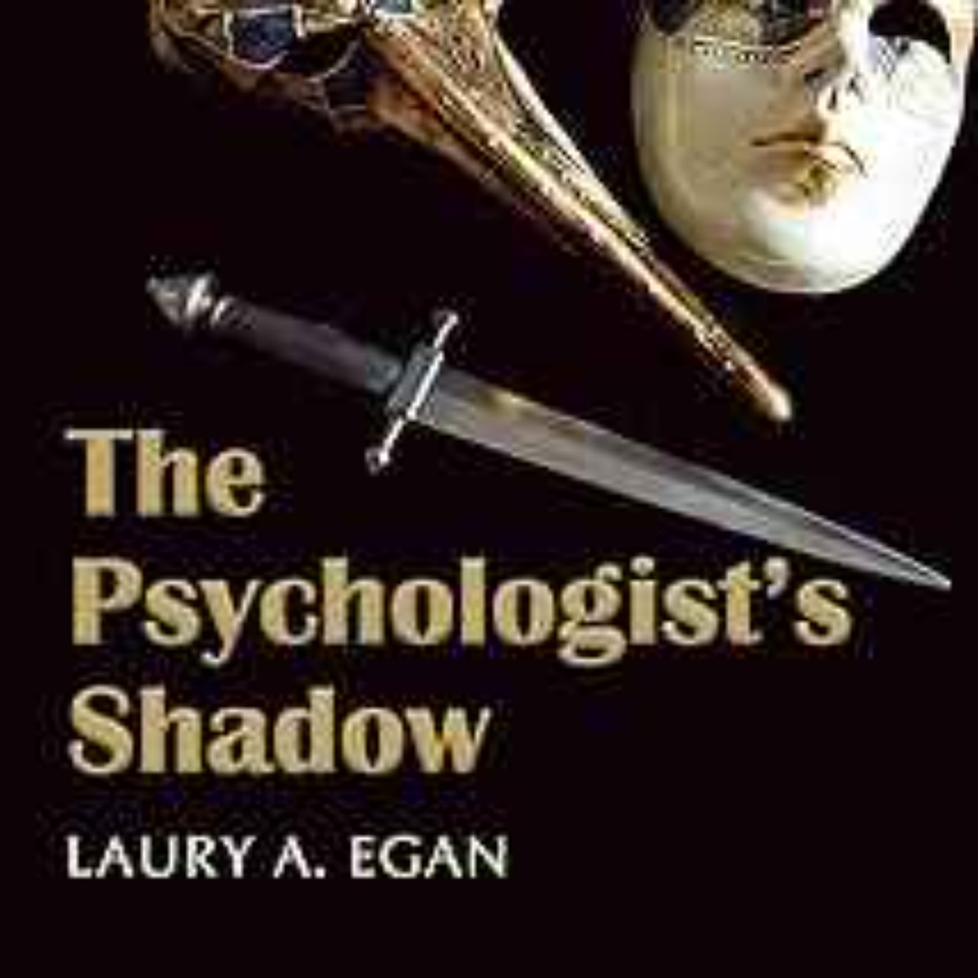 Laury A. Egan - Psychologist's Shadow