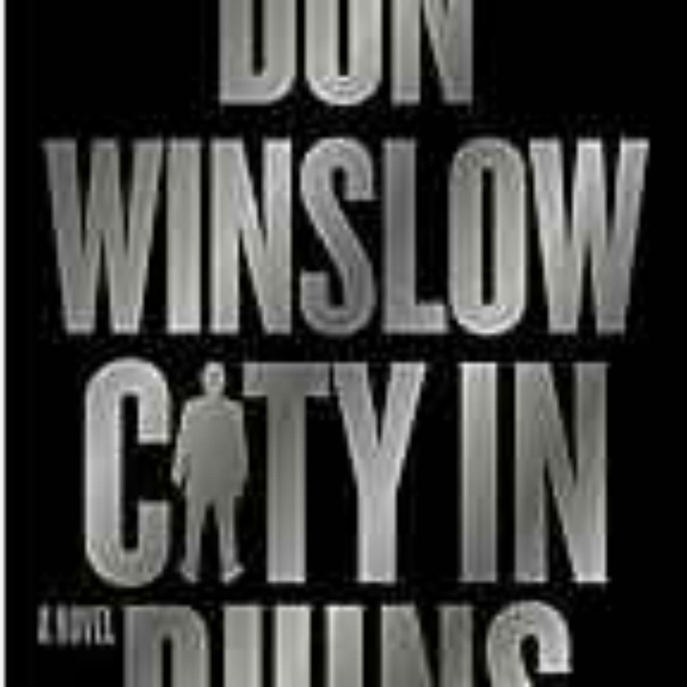 Don Winslow - City in Ruins
