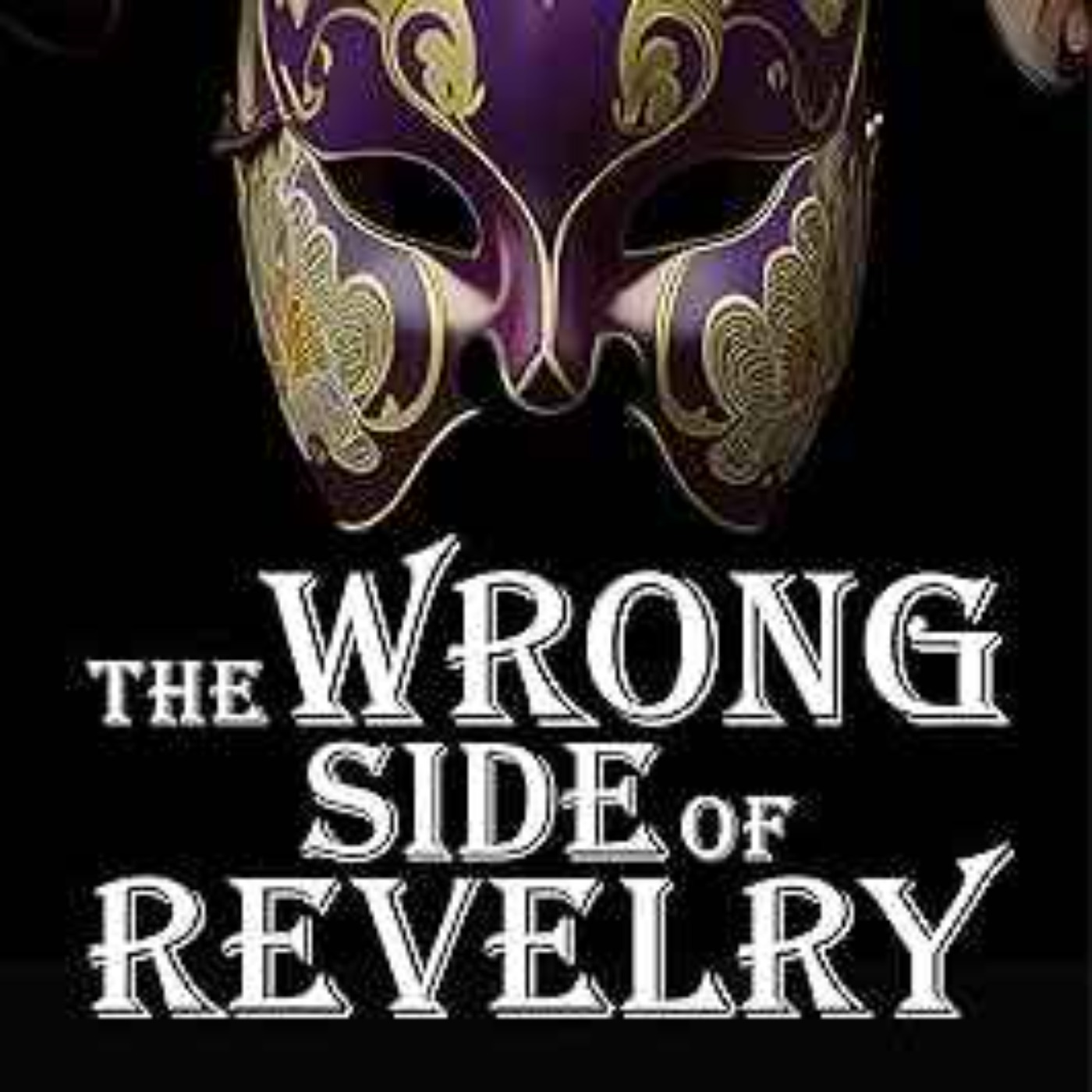 Jeffry A. Head - The Wrong Side of Revelry