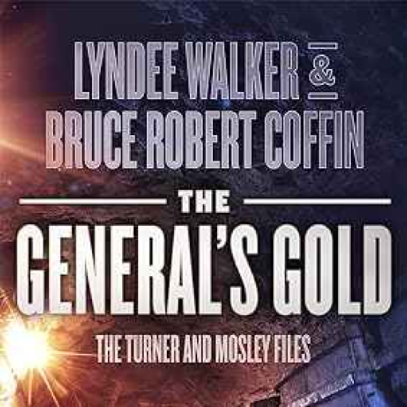 LynnDee Walker & Bruce Robert Coffin- The Genreral's Gold