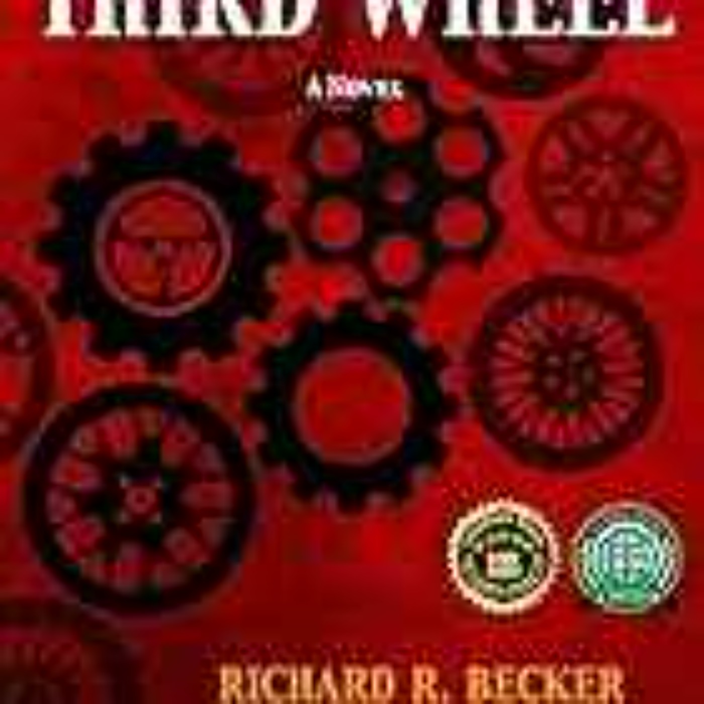 Richard R. Becker Jr. - Third Wheel