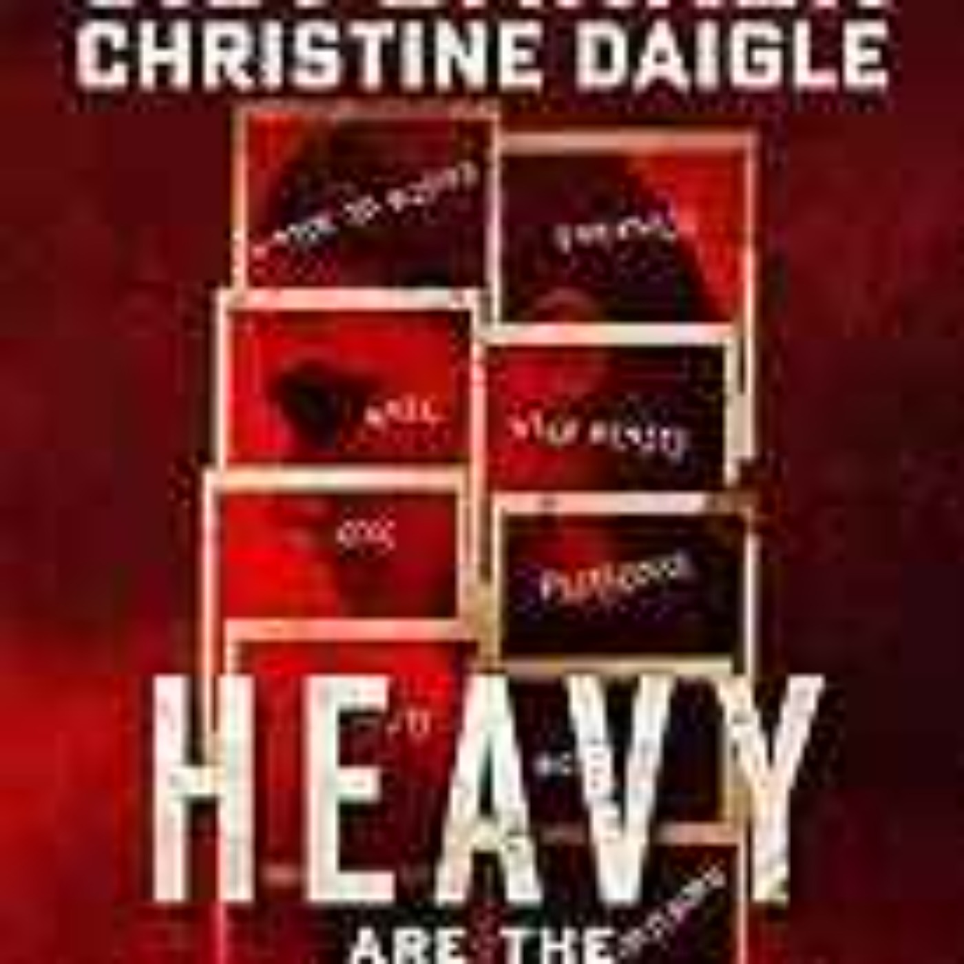 Christine Daigle - Heavy are the Stones episode artwork