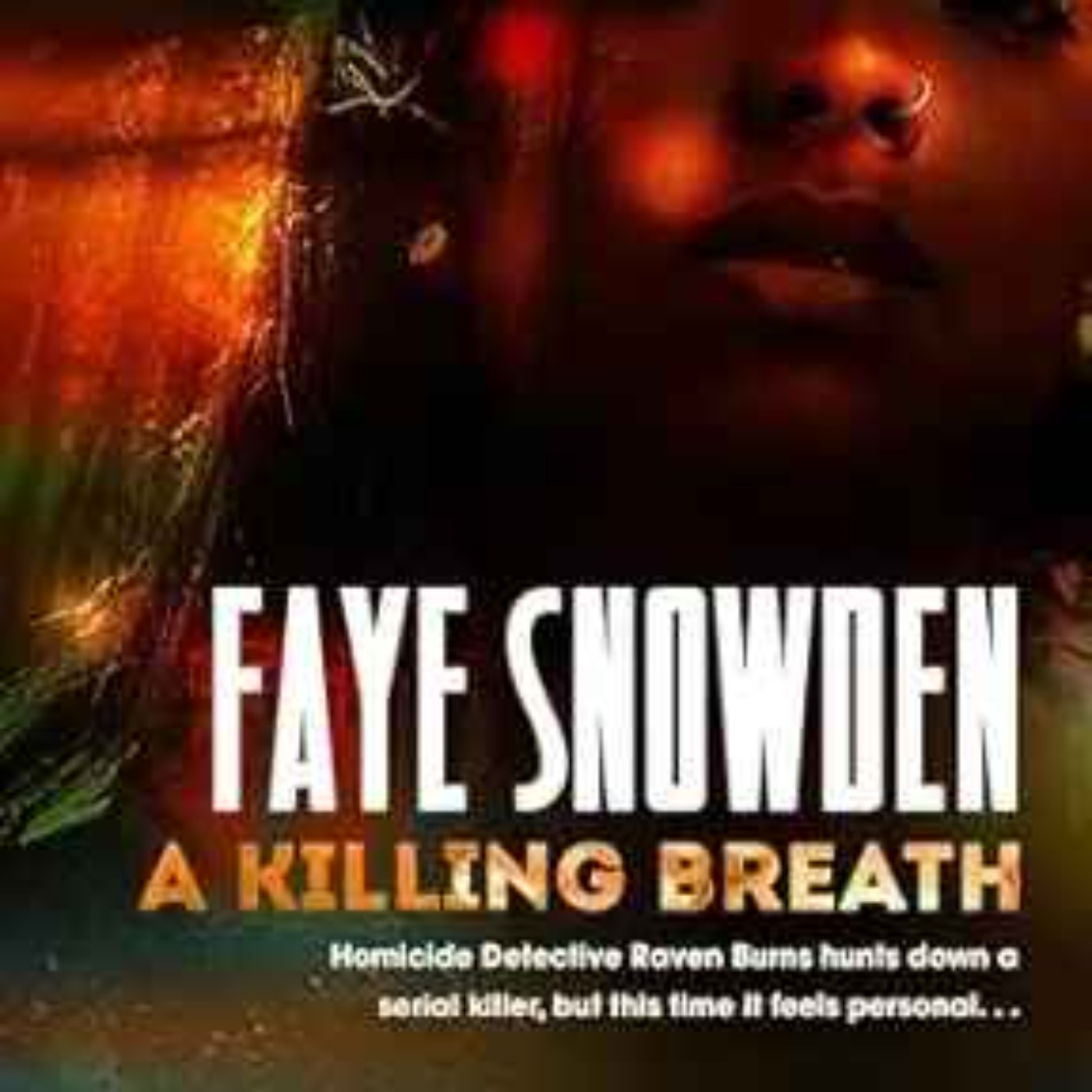 Faye Snowden - A Killing Breath episode artwork
