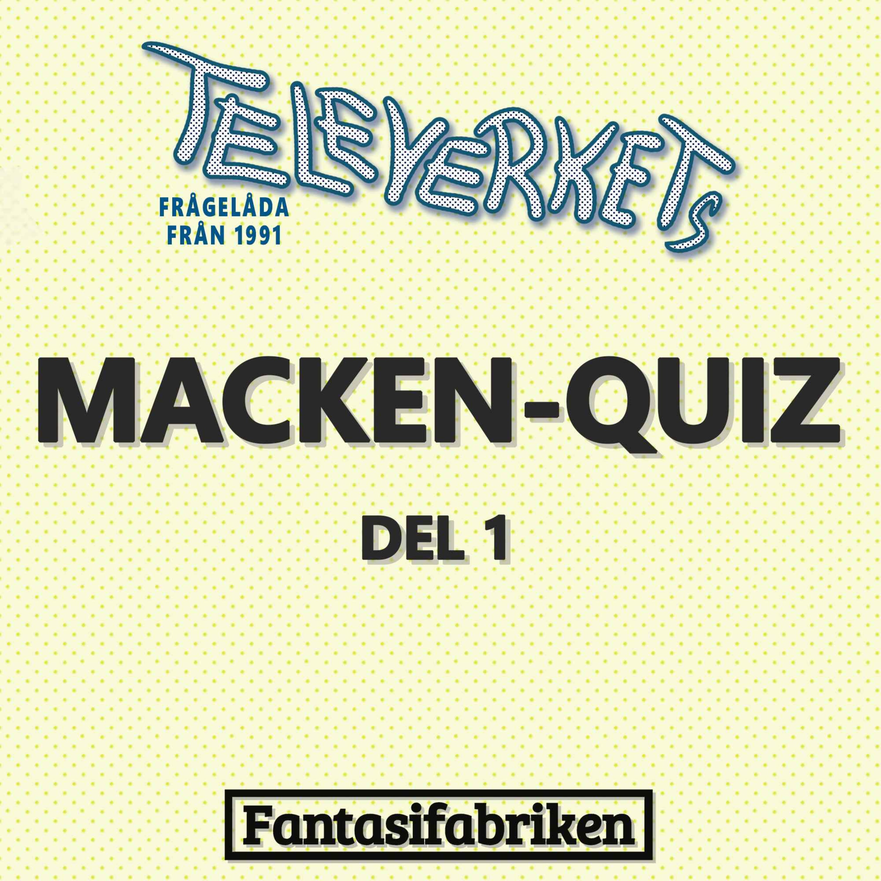 cover art for Macken-quiz [Del 1 av 2]